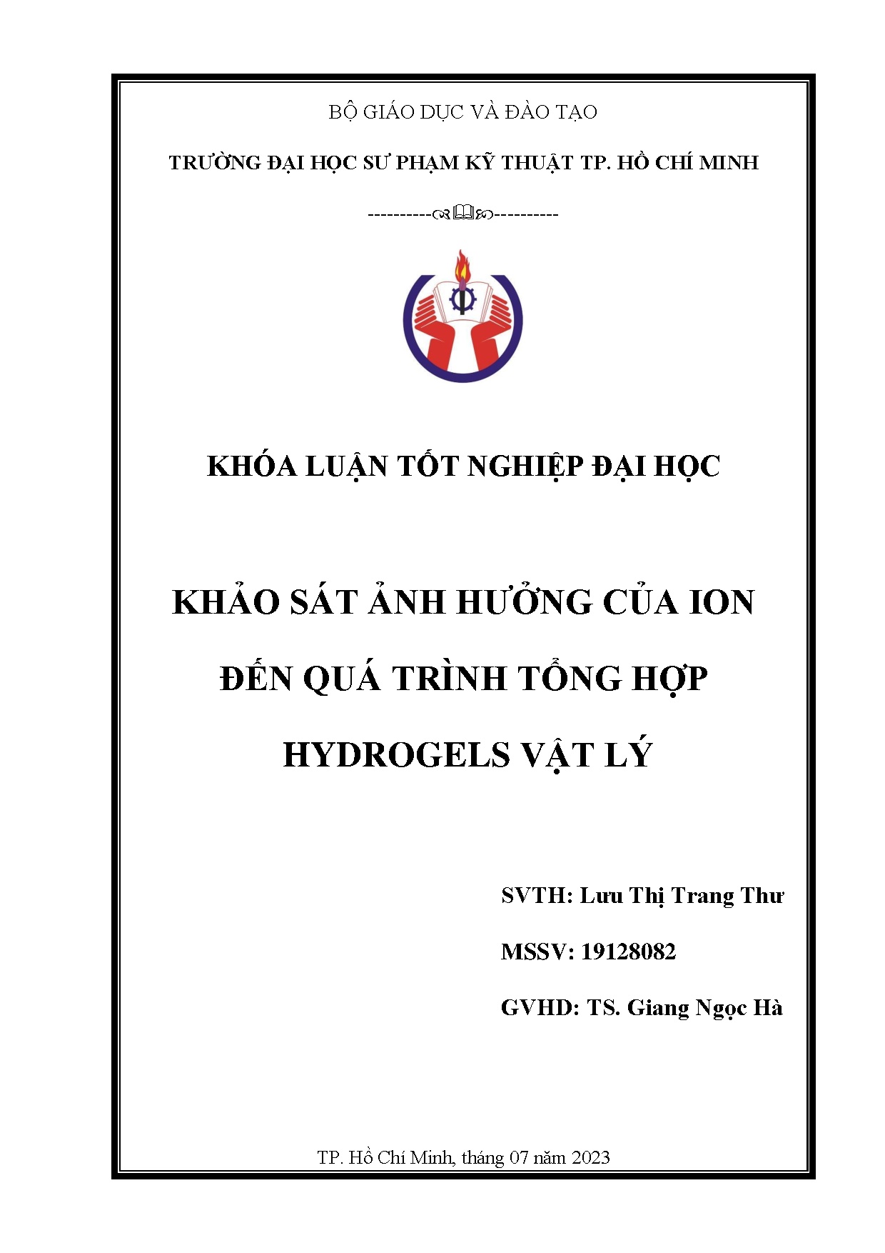 Đồ án tốt nghiệp - Khảo sát ảnh hưởng của ion đến quá trình tổng hợp hydrogels vật lý