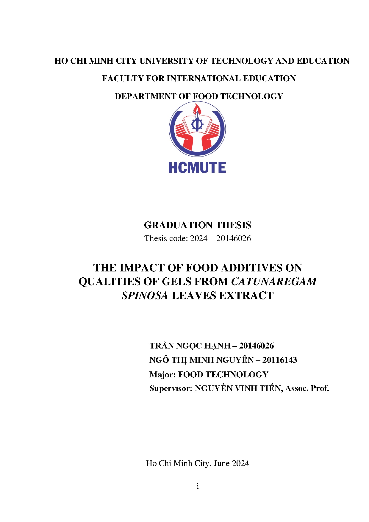 Đồ án tốt nghiệp - The impact of food additives on qualities of gels from catunaregam spinosa LE