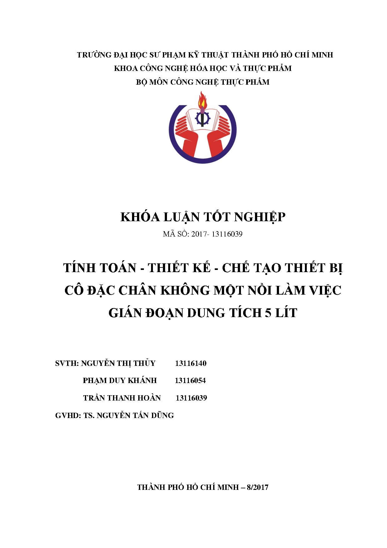 Đồ án tốt nghiệp - Tính toán- thiết kế- chế tạo thiết bị cô đặc chân không một nồi làm việc GĐDT 5 L