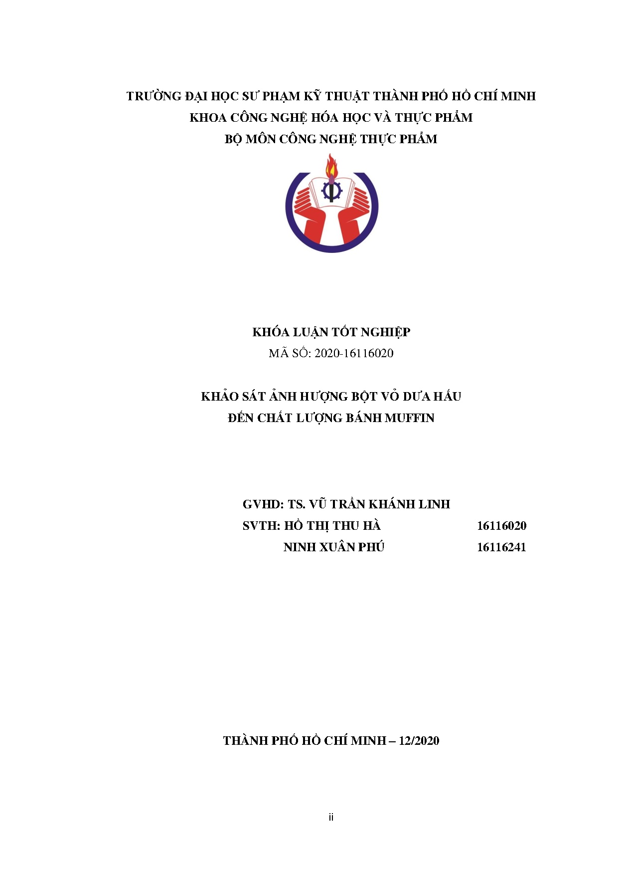 Đồ án tốt nghiệp - Khảo sát ảnh hưởng bột vỏ dưa hấu đến chất lượng bánh muffin