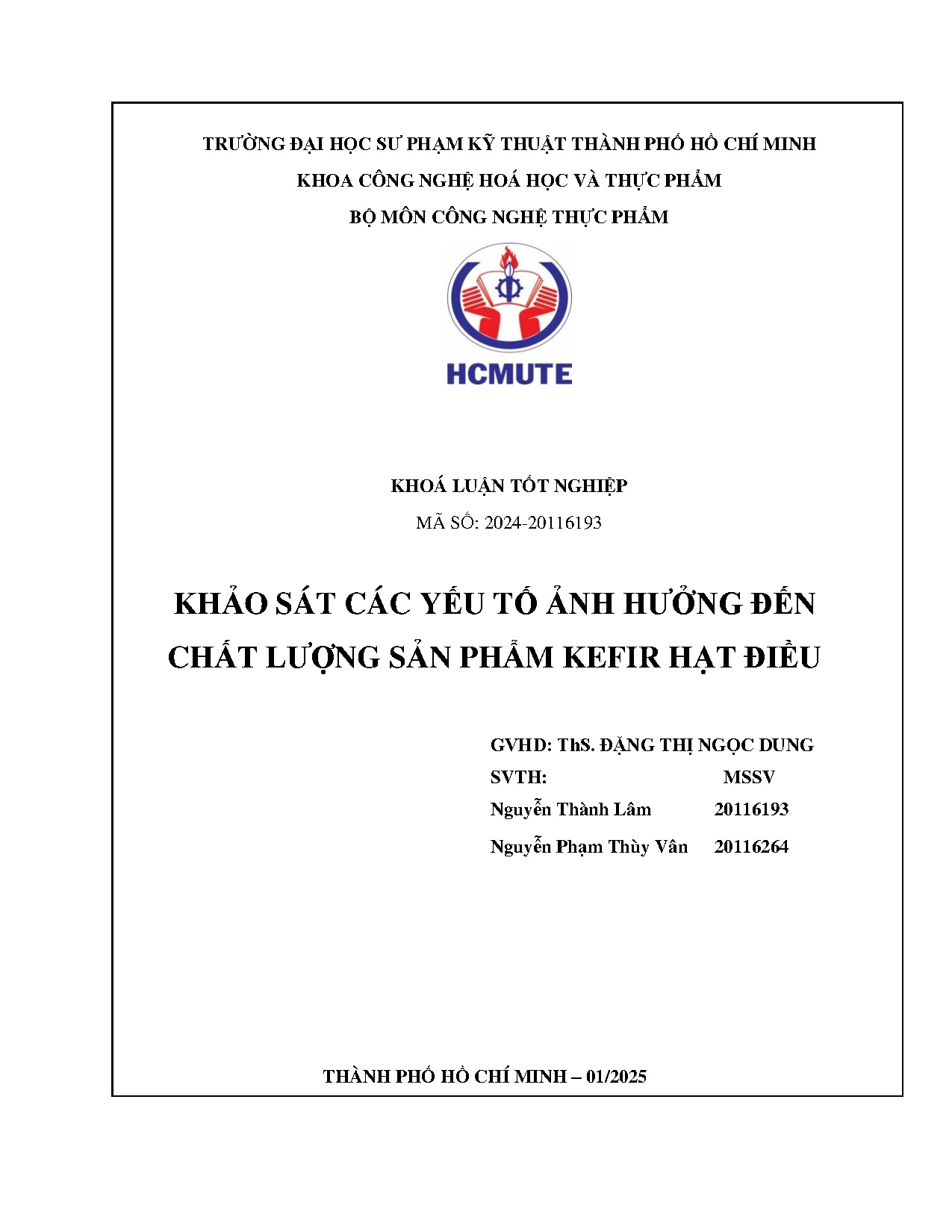 Đồ án tốt nghiệp - Khảo sát các yếu tố ảnh hưởng đến chất lượng sản phẩm Kefir hạt điều
