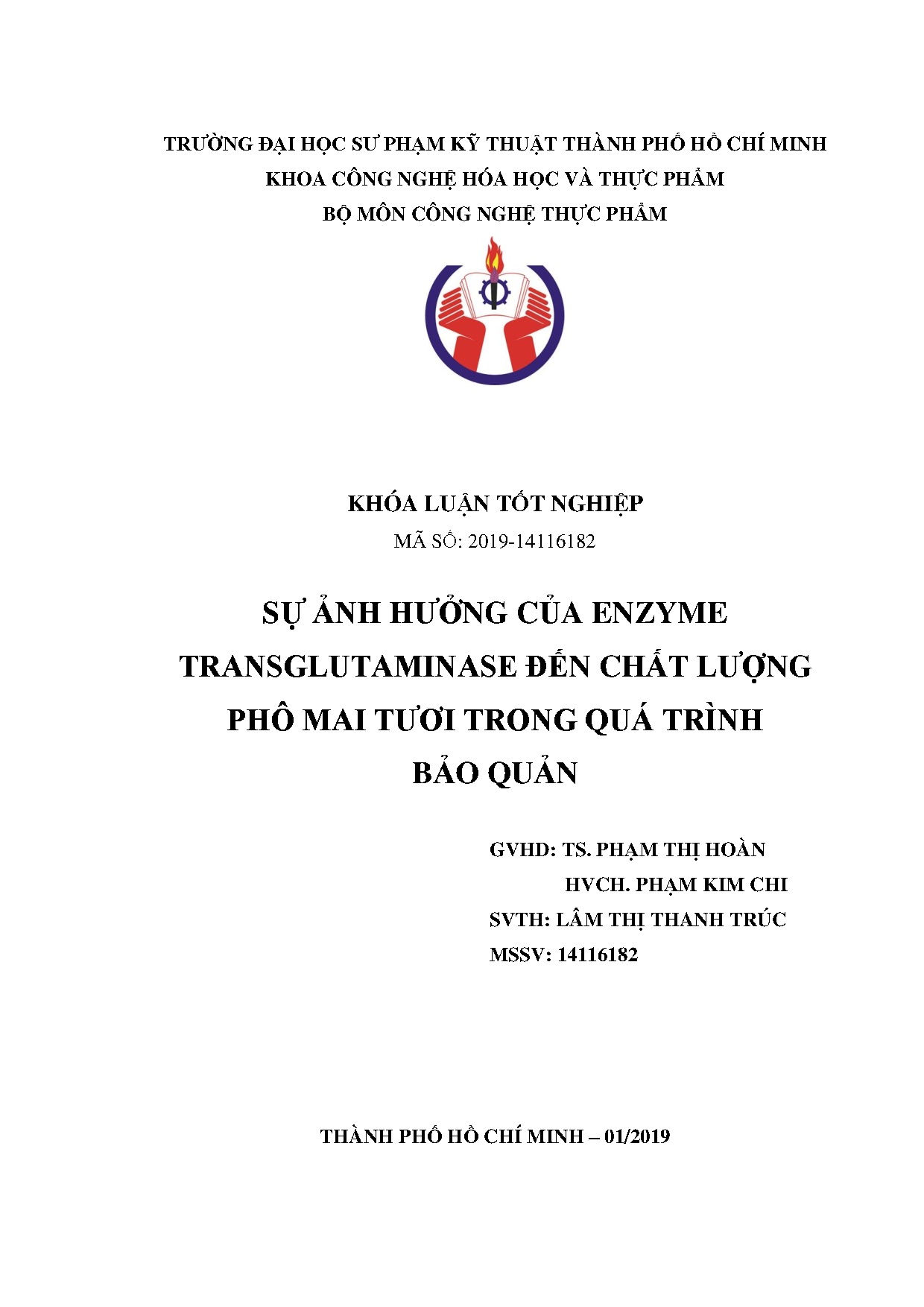 Đồ án tốt nghiệp - Sự ảnh hưởng của Enzyme Transglutaminase đến chất lượng phô mai tươi trong QTBQ