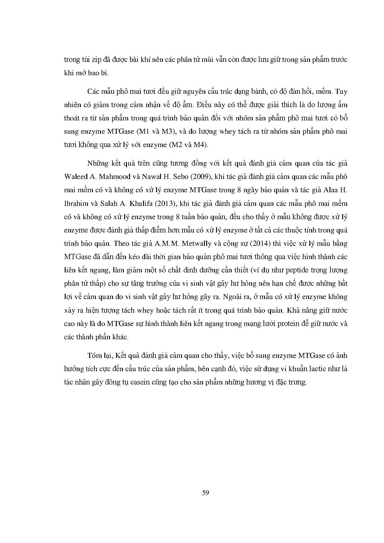 Đồ án tốt nghiệp - Sự ảnh hưởng của Enzyme Transglutaminase đến chất lượng phô mai tươi trong QTBQ - Trang 80