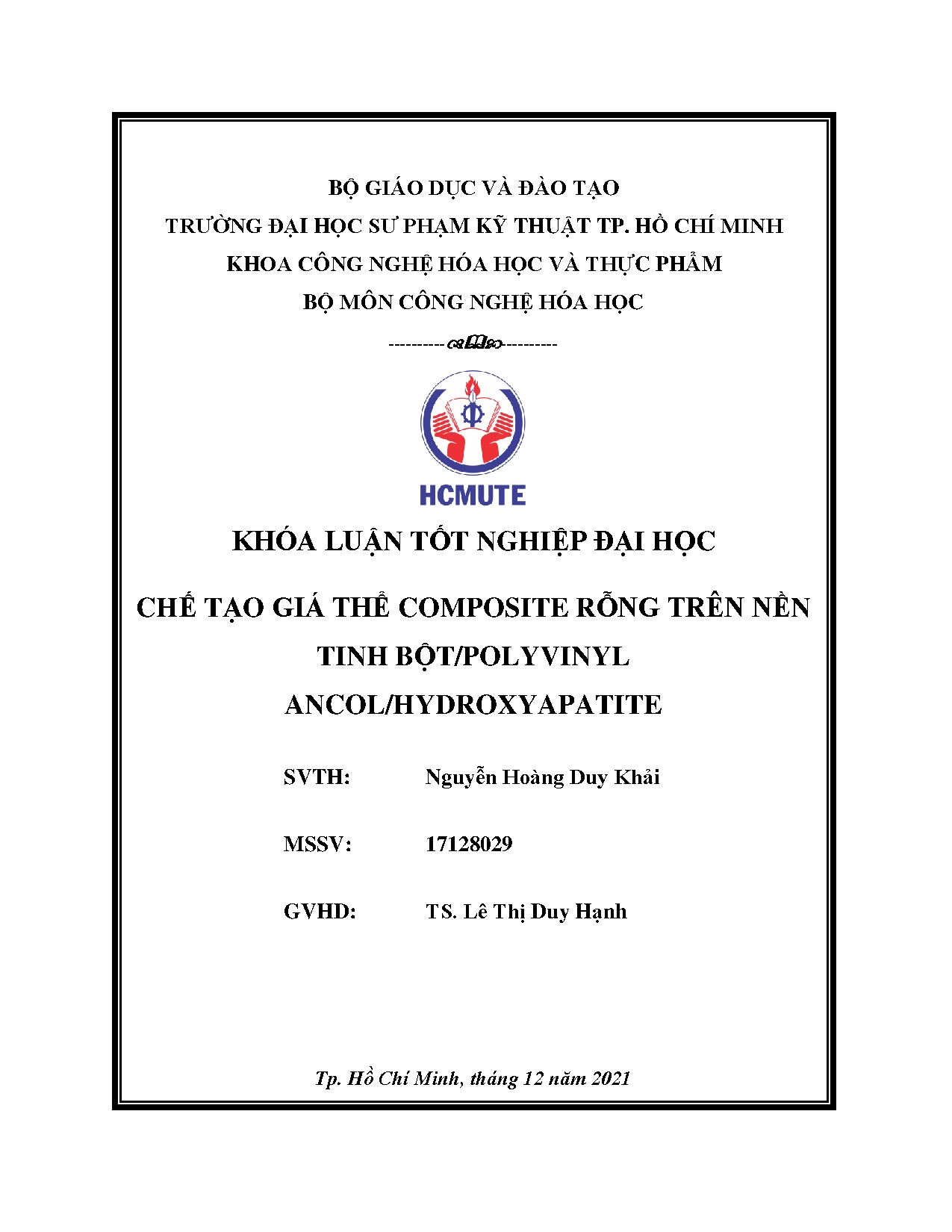 Đồ án tốt nghiệp - Chế tạo giá thể composite rỗng trên nền tinh bột/polyvinyl ancol/hydroxyapatite