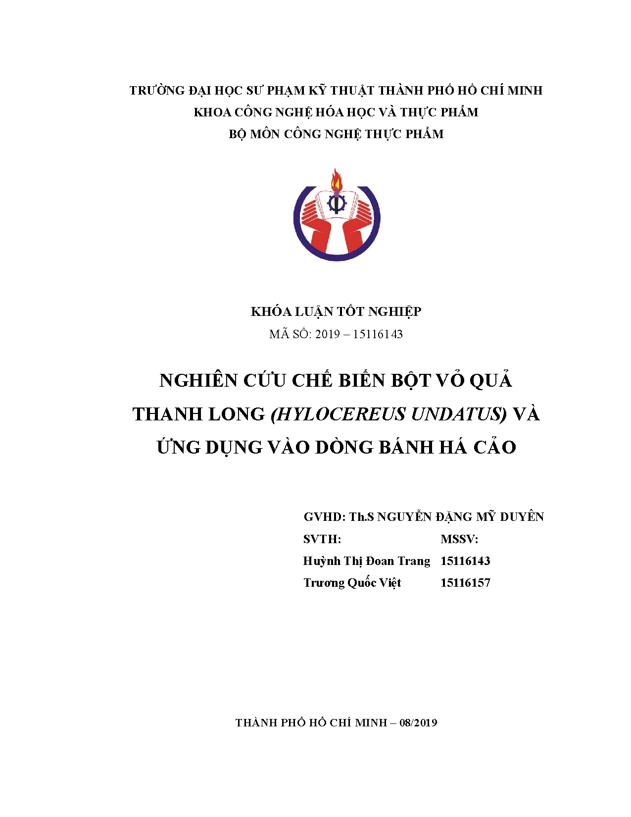 Đồ án tốt nghiệp - Nghiên cứu chế biến bột vỏ quả thanh long (Hylocereus undatus) và ứng dụng VDBHC