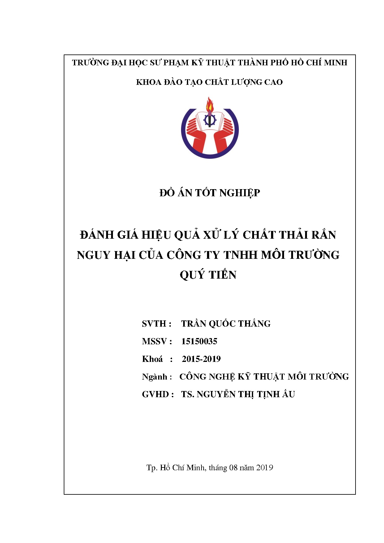 Đồ án tốt nghiệp - Đánh giá hiệu quả xử lý chất thải rắn nguy hại của công ty TNHH môi trường Quý T