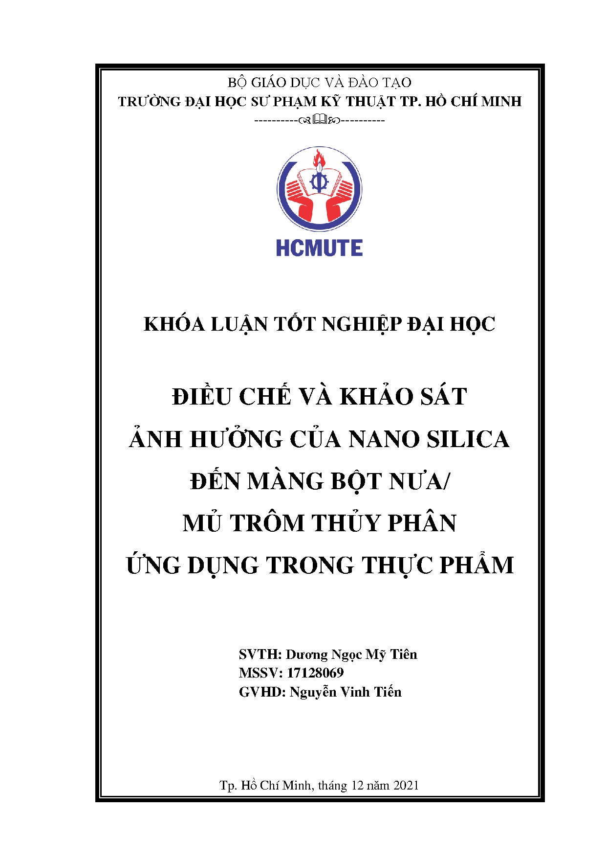 Đồ án tốt nghiệp - Điều chế và khảo sát ảnh hưởng của nano silica đến màng bột nưa/ mủ trôm TPỨDTTP