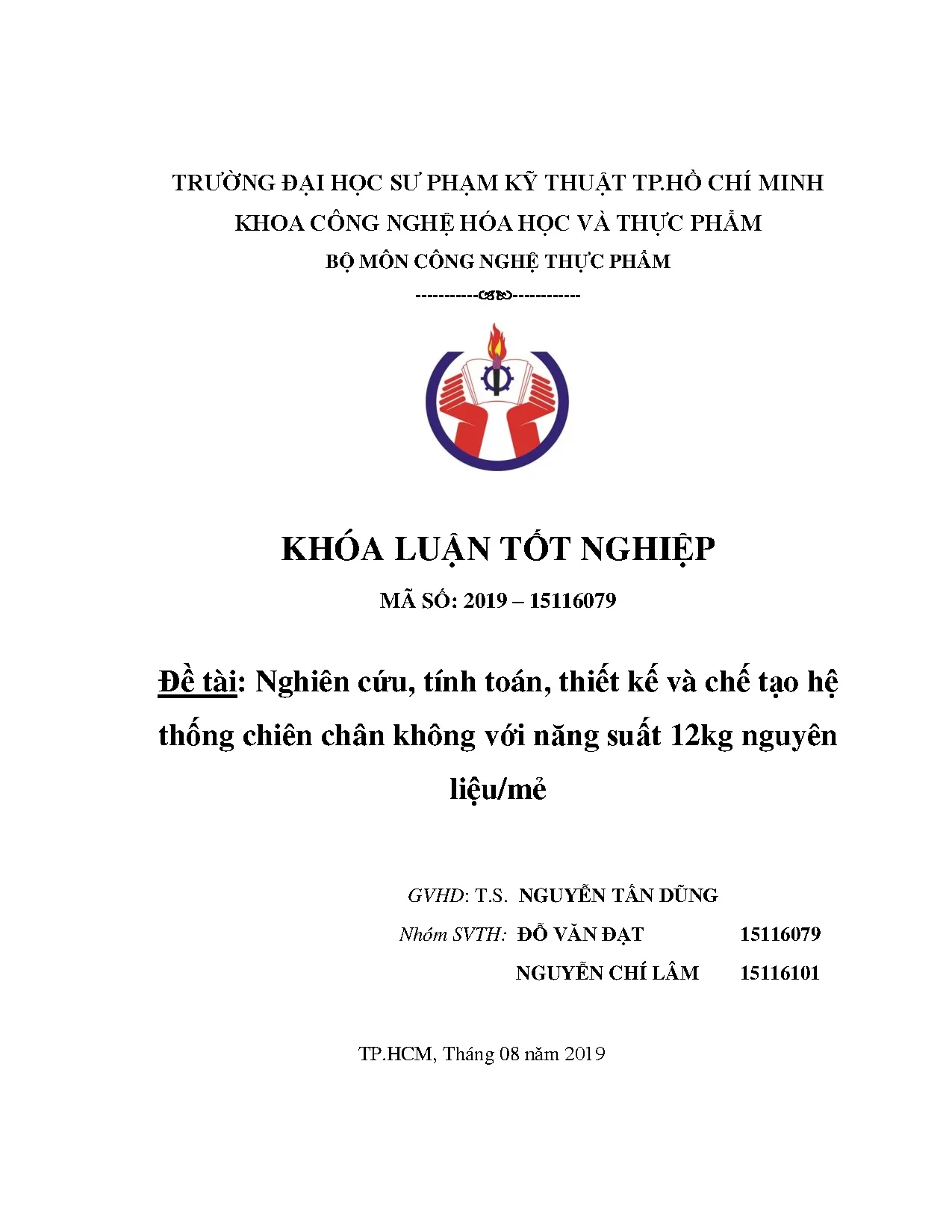 Đồ án tốt nghiệp - Nghiên cứu, tính toán, thiết kế và chế tạo hệ thống chiên chân không với NS 1 NL