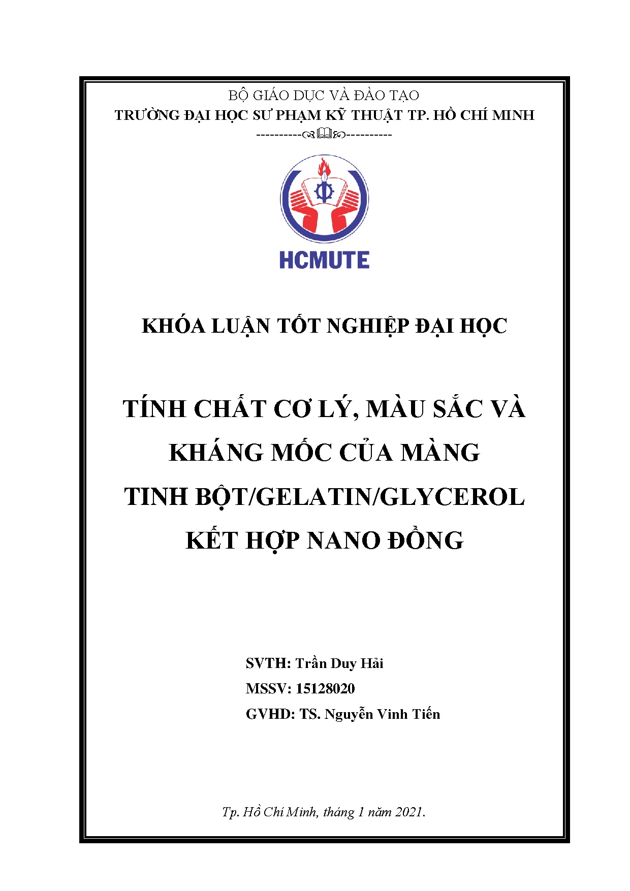 Đồ án tốt nghiệp - Tính chất cơ lý , màu sắc và kháng mốc của màng tinh bột/Gelatin/Glycerol kết HNĐ