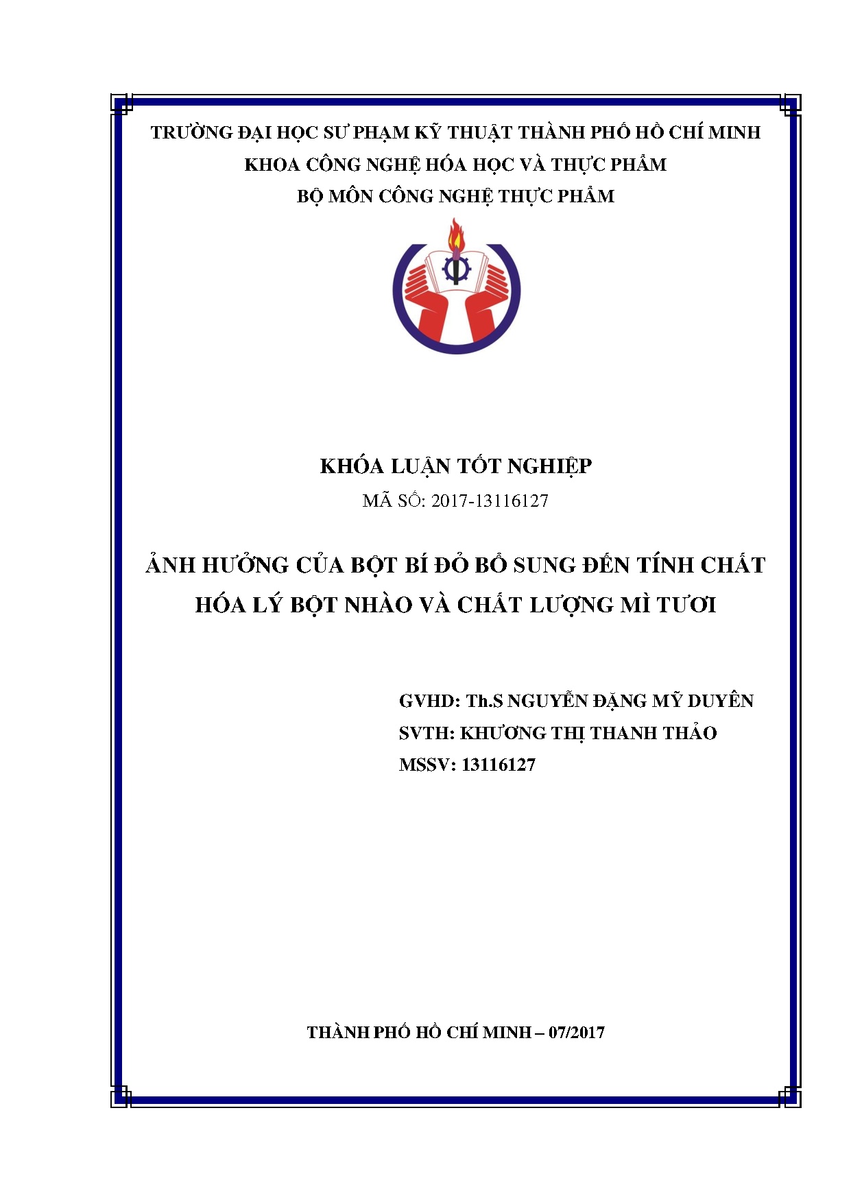Đồ án tốt nghiệp - Ảnh hưởng của bột bí đỏ bổ sung đến tính chất hóa lý bột nhào và chất lượng mì T