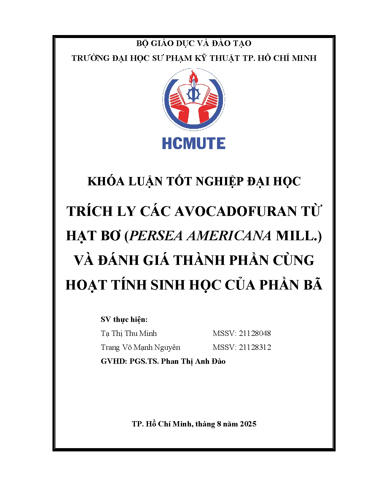 Đồ án tốt nghiệp - Trích ly các Avocadfuran từ hạt bơ (Persea Americana Mill.) và đánh GTPCHTSHCPB