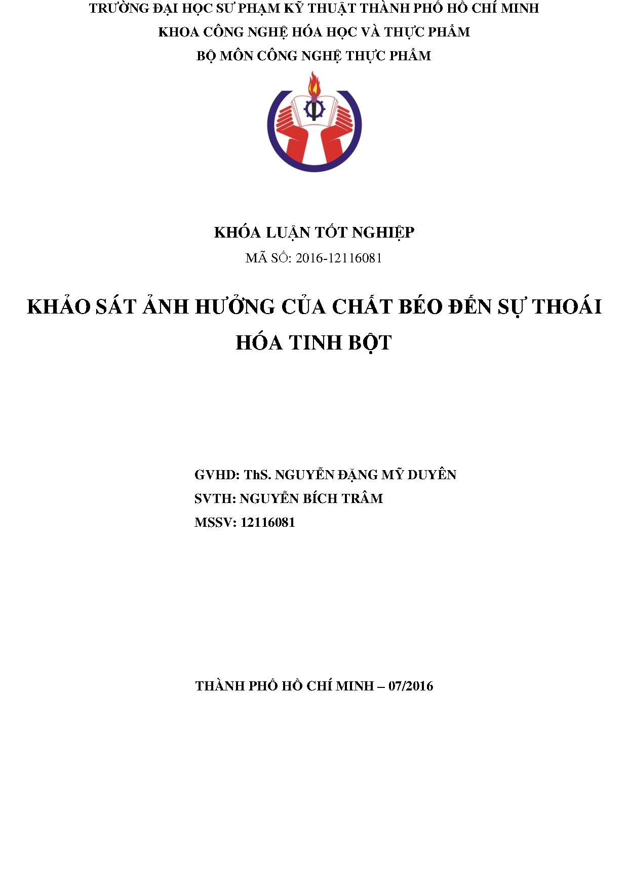 Đồ án tốt nghiệp - Khảo sát ảnh hưởng của chất béo đến sự thoái hóa tinh bột