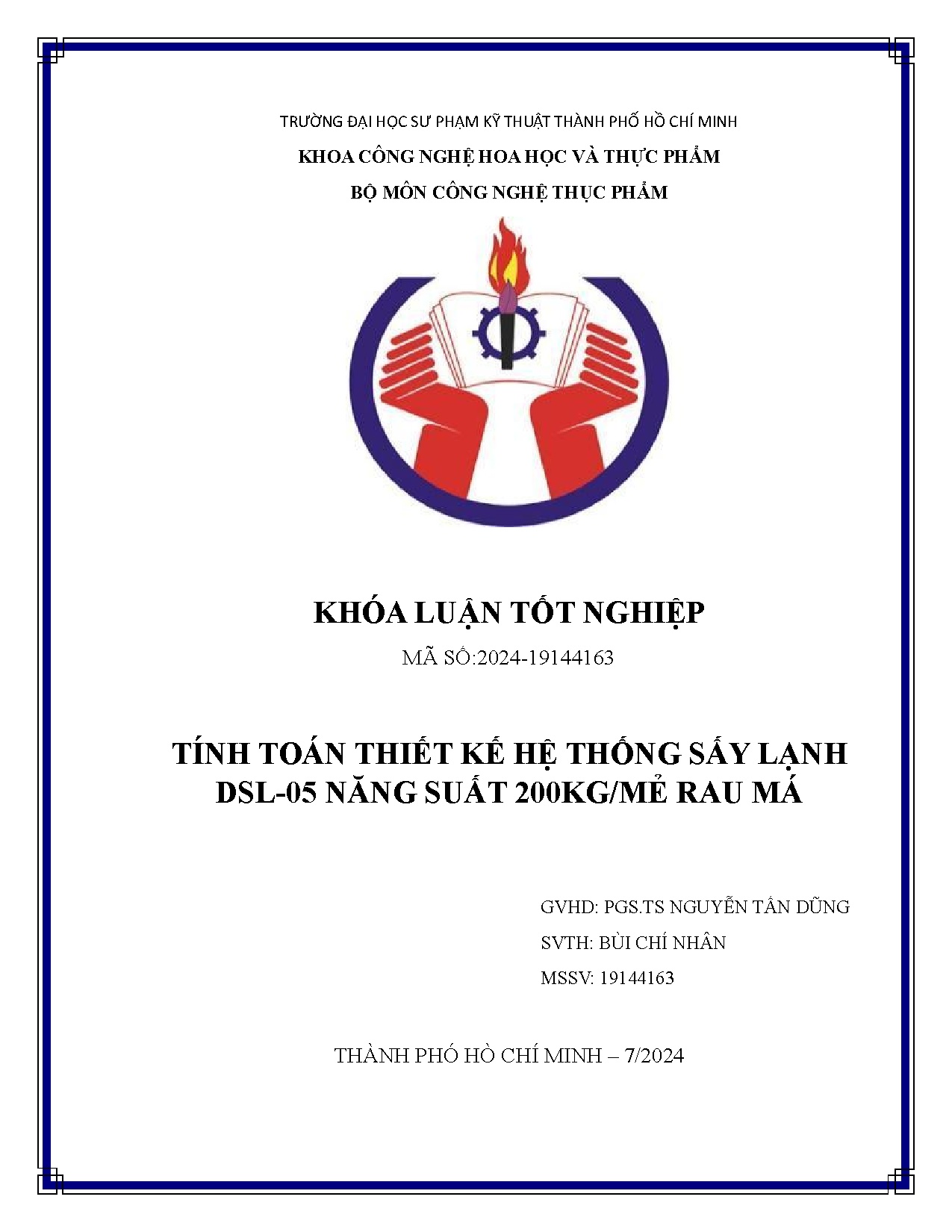 Đồ án tốt nghiệp - Tính toán thiết kế hệ thống sấy lạnh DSL-05 năng suất 200kg/mẻ rau má