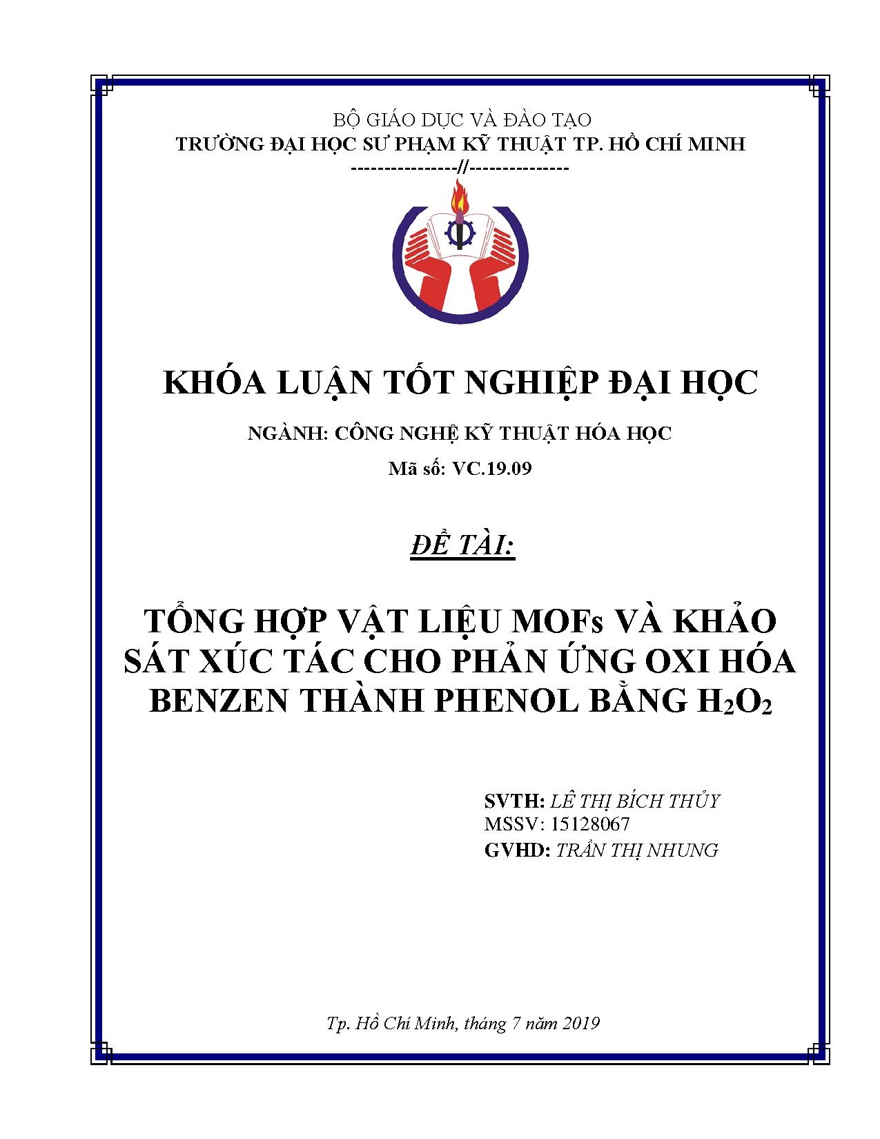 Đồ án tốt nghiệp - Tổng hợp vật liệu MOFs và khảo sát xúc tác cho phản ứng oxi hóa benzen thành PBH