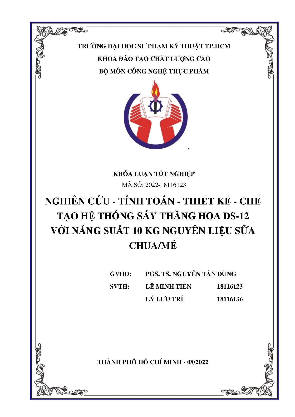 Đồ án tốt nghiệp - Nghiên cứu, Tính toán, Thiết kế, Chế tạo hệ thống sấy Thăng Hoa DS-12 VNS 1 NLSC
