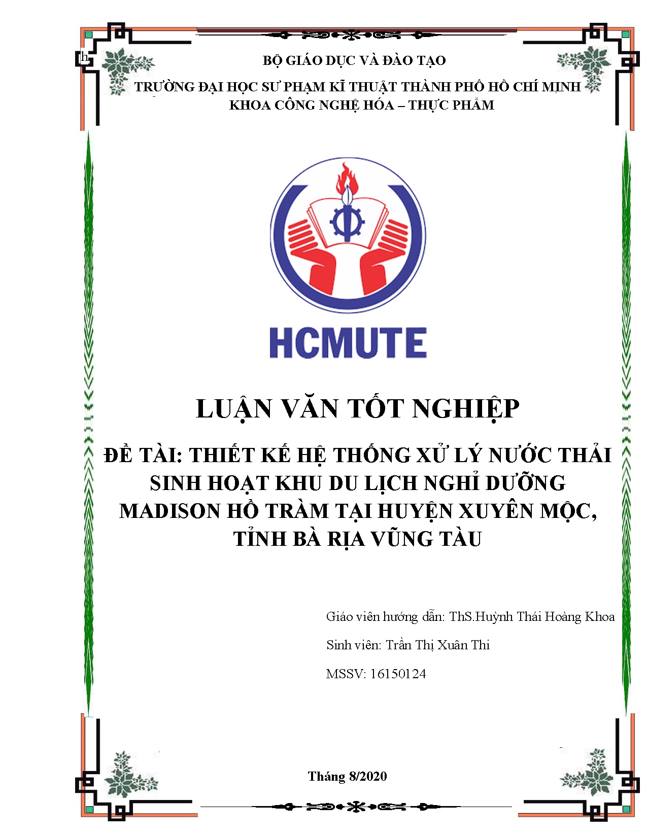 Đồ án tốt nghiệp - Thiết kế hệ thống xử lý nước thải sinh hoạt khu du lịch nghỉ dưỡng MHTTHXMTB .