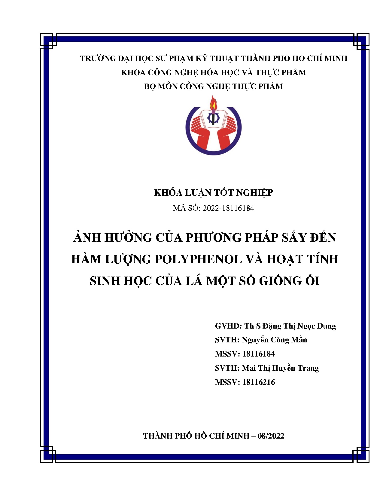 Đồ án tốt nghiệp - Ảnh hưởng của phương pháp sấy đến hàm lượng polyphenol và hoạt tính sinh HCLMSGỔ