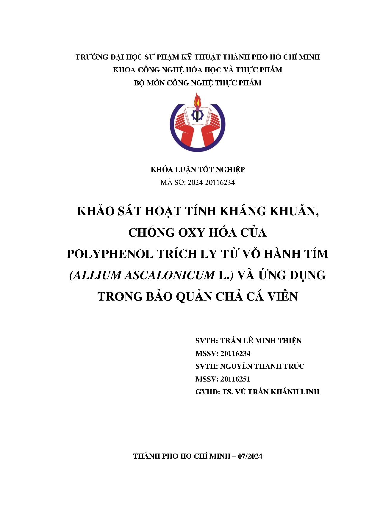 Đồ án tốt nghiệp - Khảo sát hoạt tính kháng khuẩn, chống oxy hóa của polyphenol TLTVHT ( ALVỨDTBQCCV