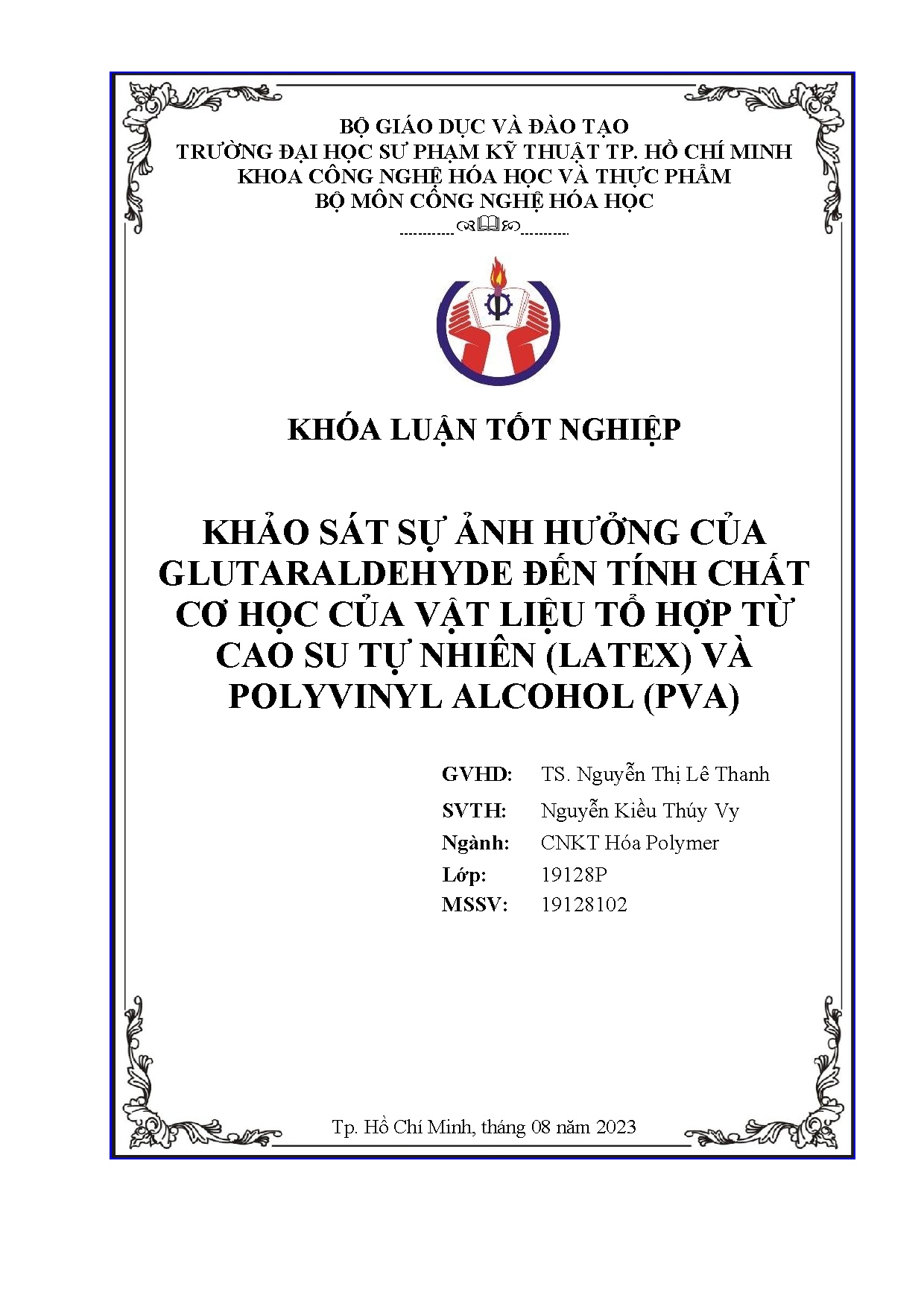 Đồ án tốt nghiệp - Khảo sát sự ảnh hưởng của Glutaraldehyde đến tính chất cơ học CVLTHTCSTN ( VPA (