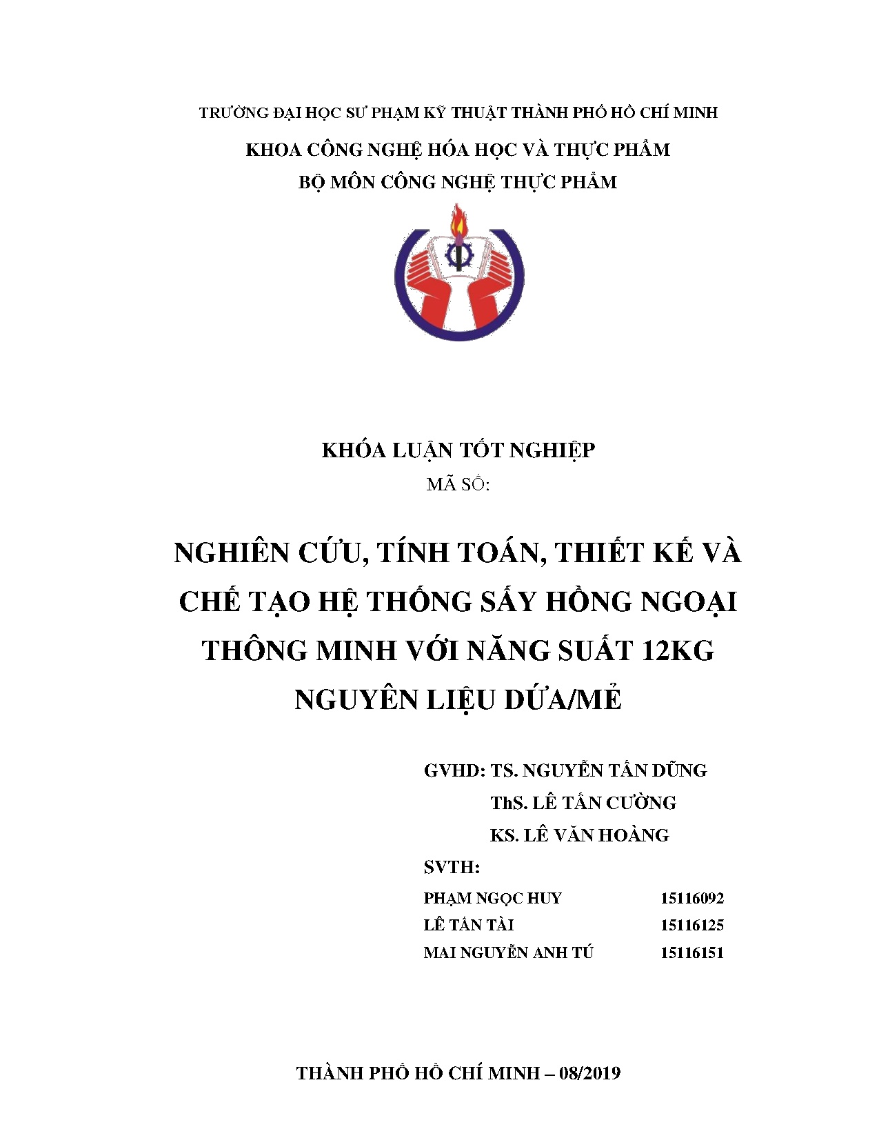 Đồ án tốt nghiệp - Nghiên cứu, tính toán, thiết kế và chế tạo hệ thống sấy hồng ngoại TMVNS 1 NLD