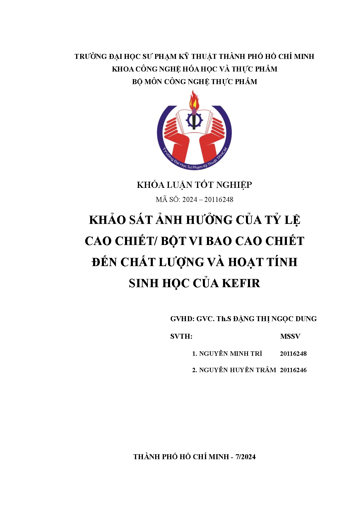 Đồ án tốt nghiệp - Khảo sát ảnh hưởng của tỷ lệ cao chiết/ bột vi bao cao chiết đến chất LVHTSHCK