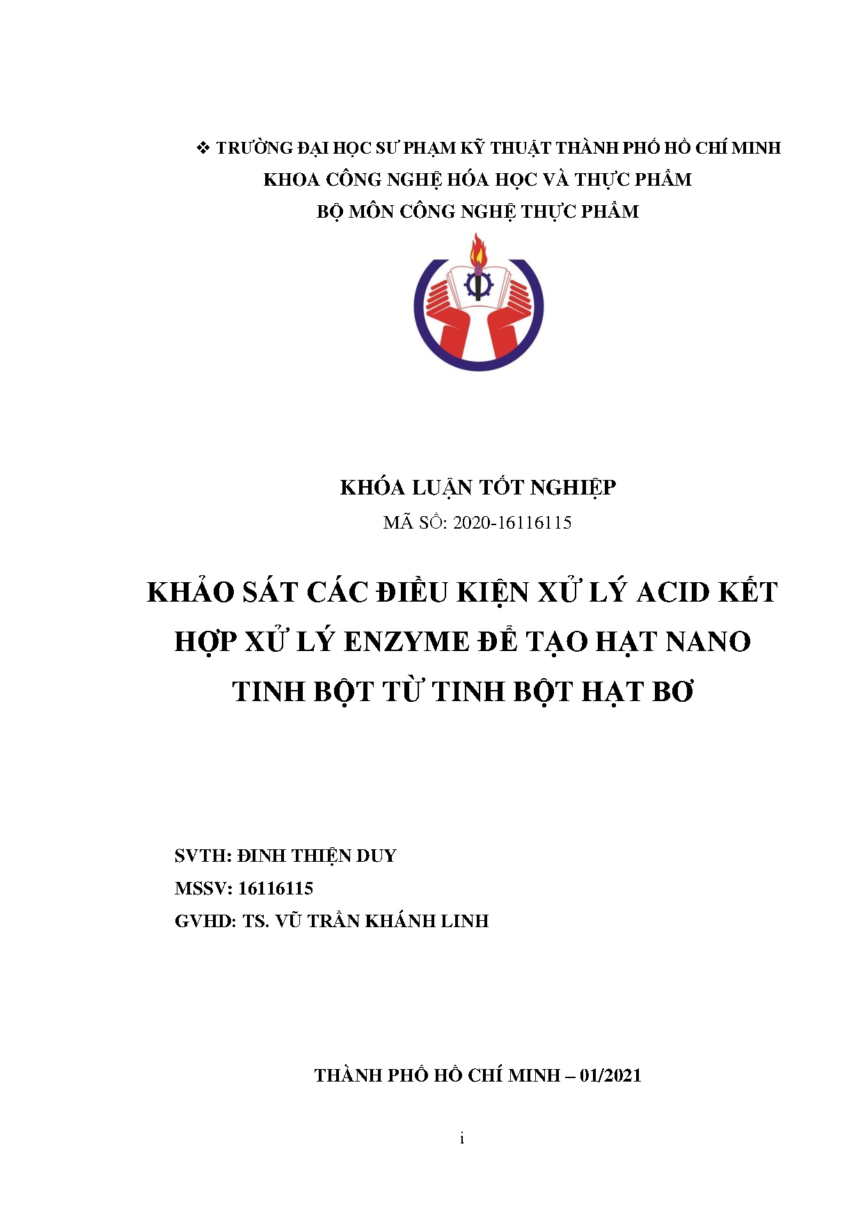 Đồ án tốt nghiệp - Khảo sát các điều kiện xử lý acid kết hợp xử lý enzyme để tạo hạt nano TBTTBHB