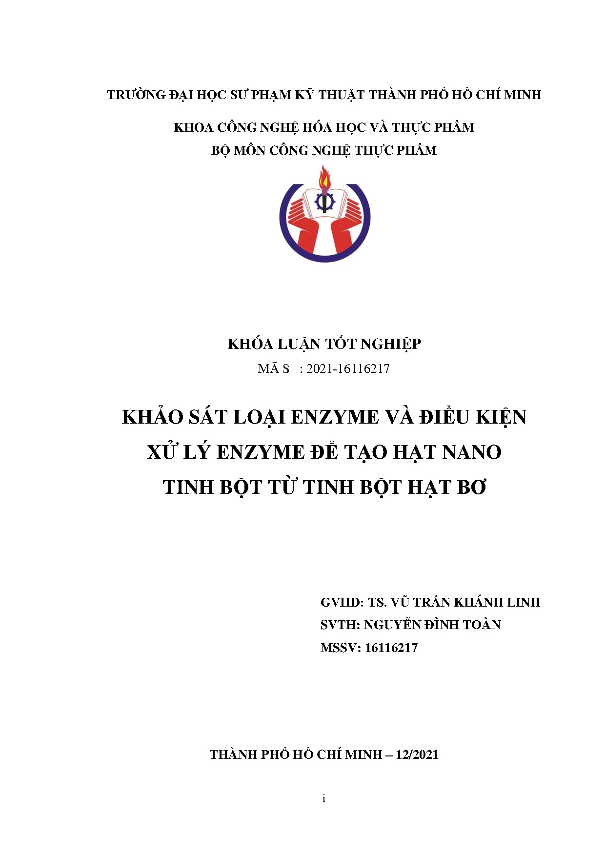 Đồ án tốt nghiệp - Khảo sát loại Enzyme và điều kiện xử lý Enzyme để tạo hạt nano tinh bột từ TBHB