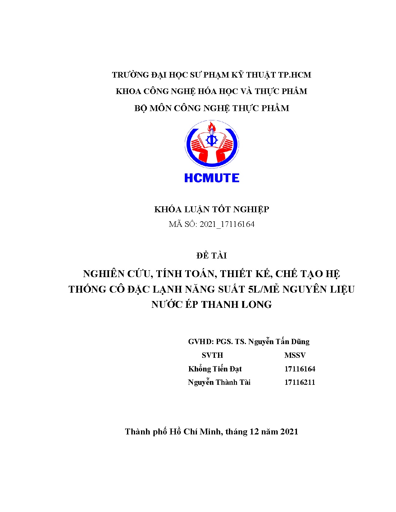 Đồ án tốt nghiệp - Nghiên cứu, tính toán, thiết kế, chế tạo hệ thống cô đặc lạnh năng suất 5 MNLNÉTL