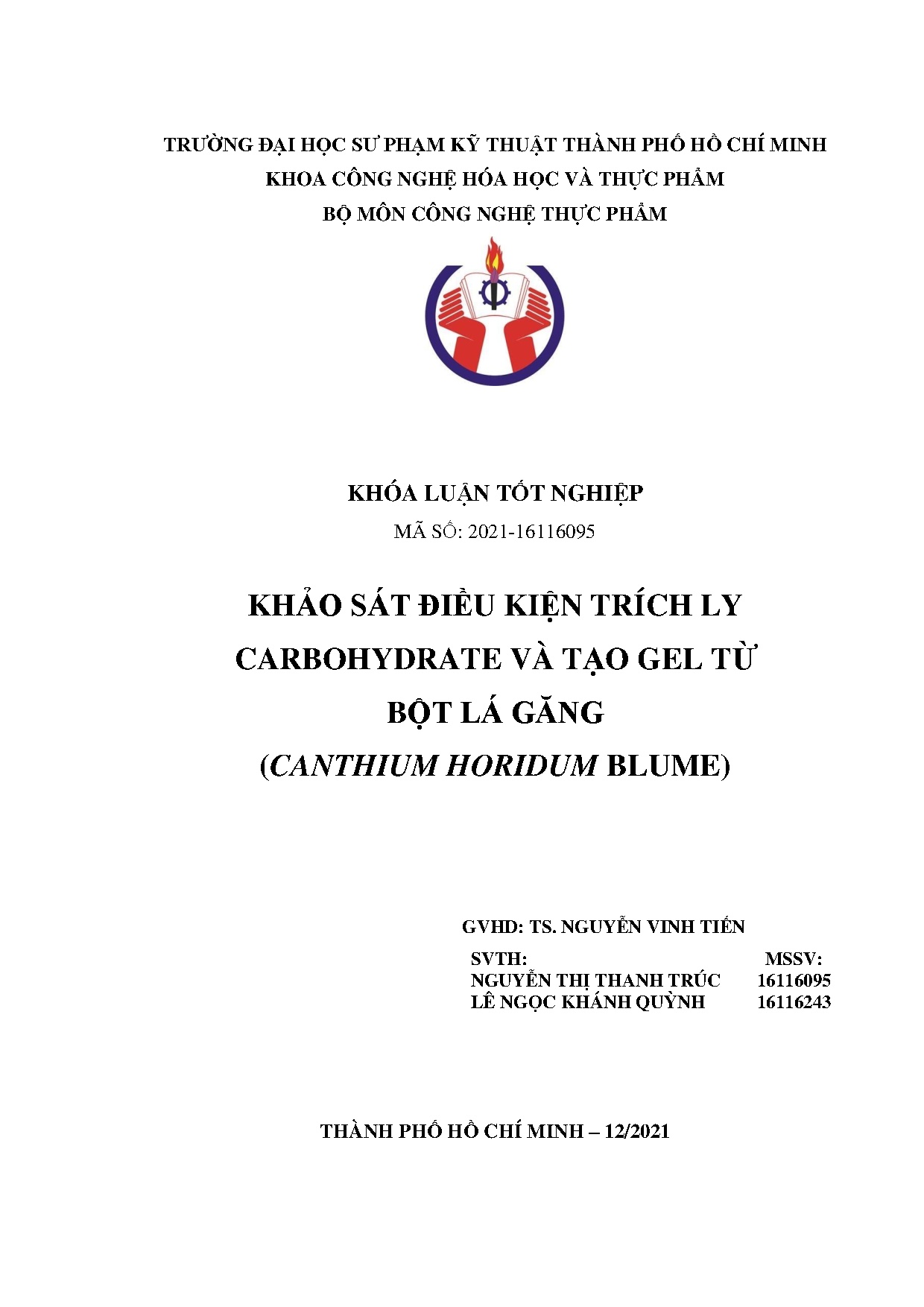 Đồ án tốt nghiệp - Khảo sát điều kiện trích ly Carbohydrate và tạo gel từ bột lá găng (Canthium HB