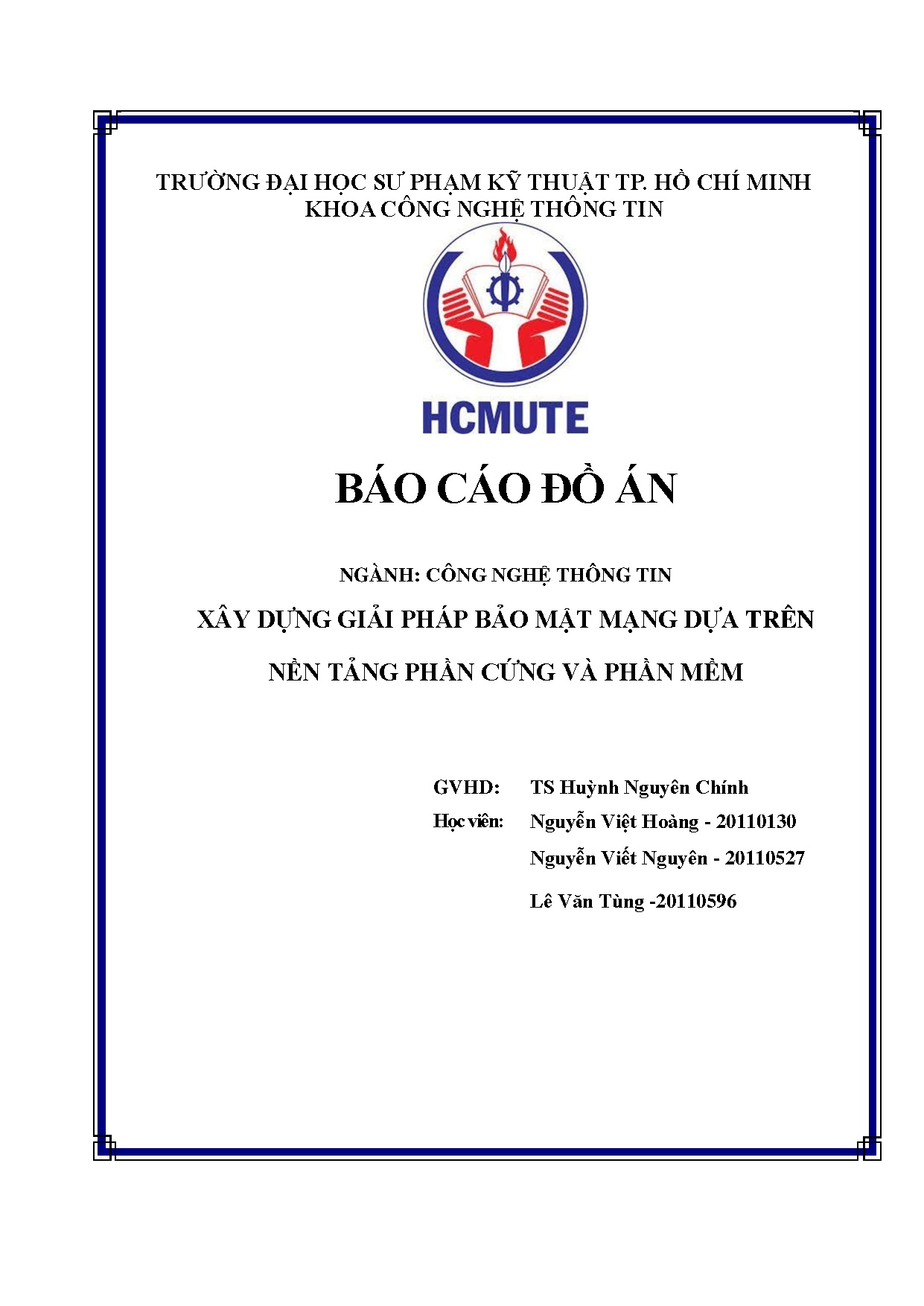 Đồ án tốt nghiệp - Xây dựng giải pháp bảo mật mạng dựa trên nền tảng phần cứng và phần mềm