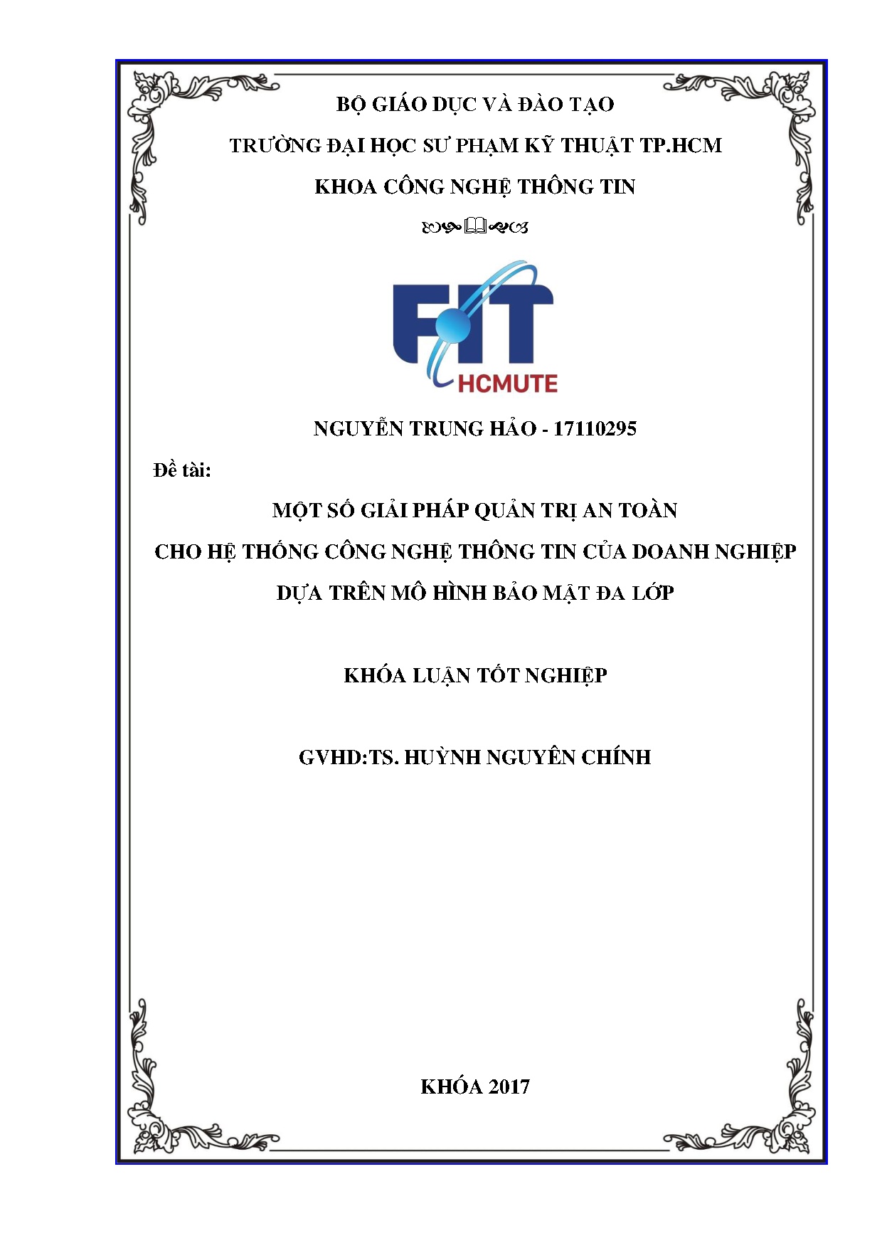 Đồ án tốt nghiệp - Một số giải pháp quản trị an toàn cho hệ thống công nghệ thông tin của DNDTMHBMĐL