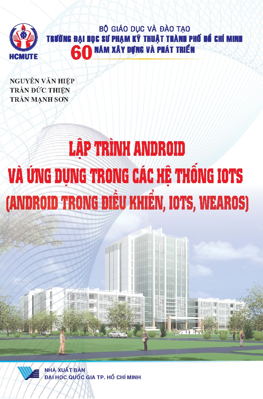Lập trình Android và ứng dụng trong các hệ thống IoTs (HCMUTE)