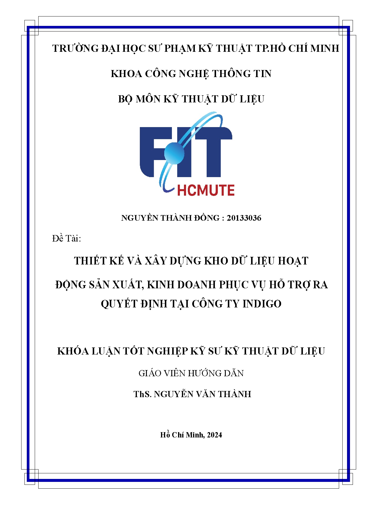 Đồ án tốt nghiệp - Thiết kế và xây dựng kho dữ liệu hoạt động sản xuất, kinh doanh phục vụ HTRQĐTCTI