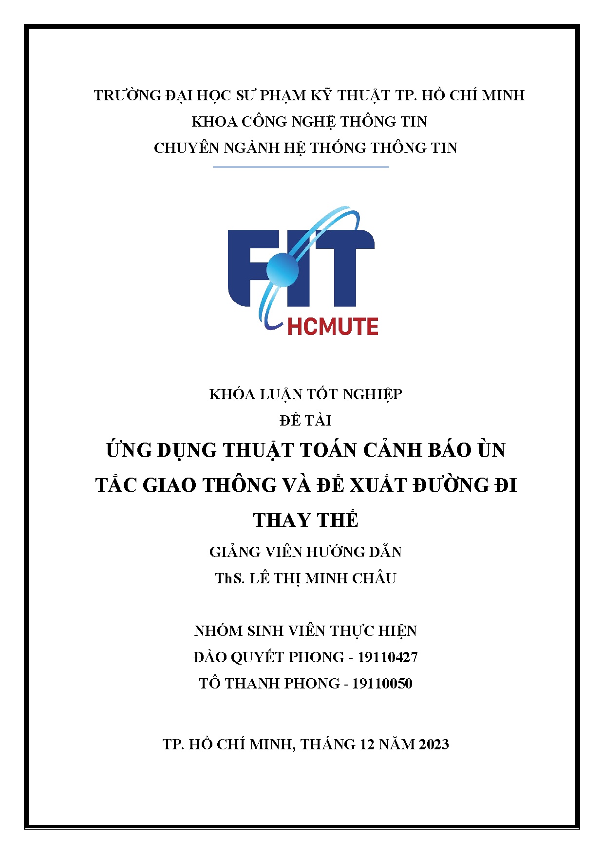 Đồ án tốt nghiệp - Ứng dụng thuật toán cảnh báo ùn tắc giao thông và đề xuất đường đi thay thế