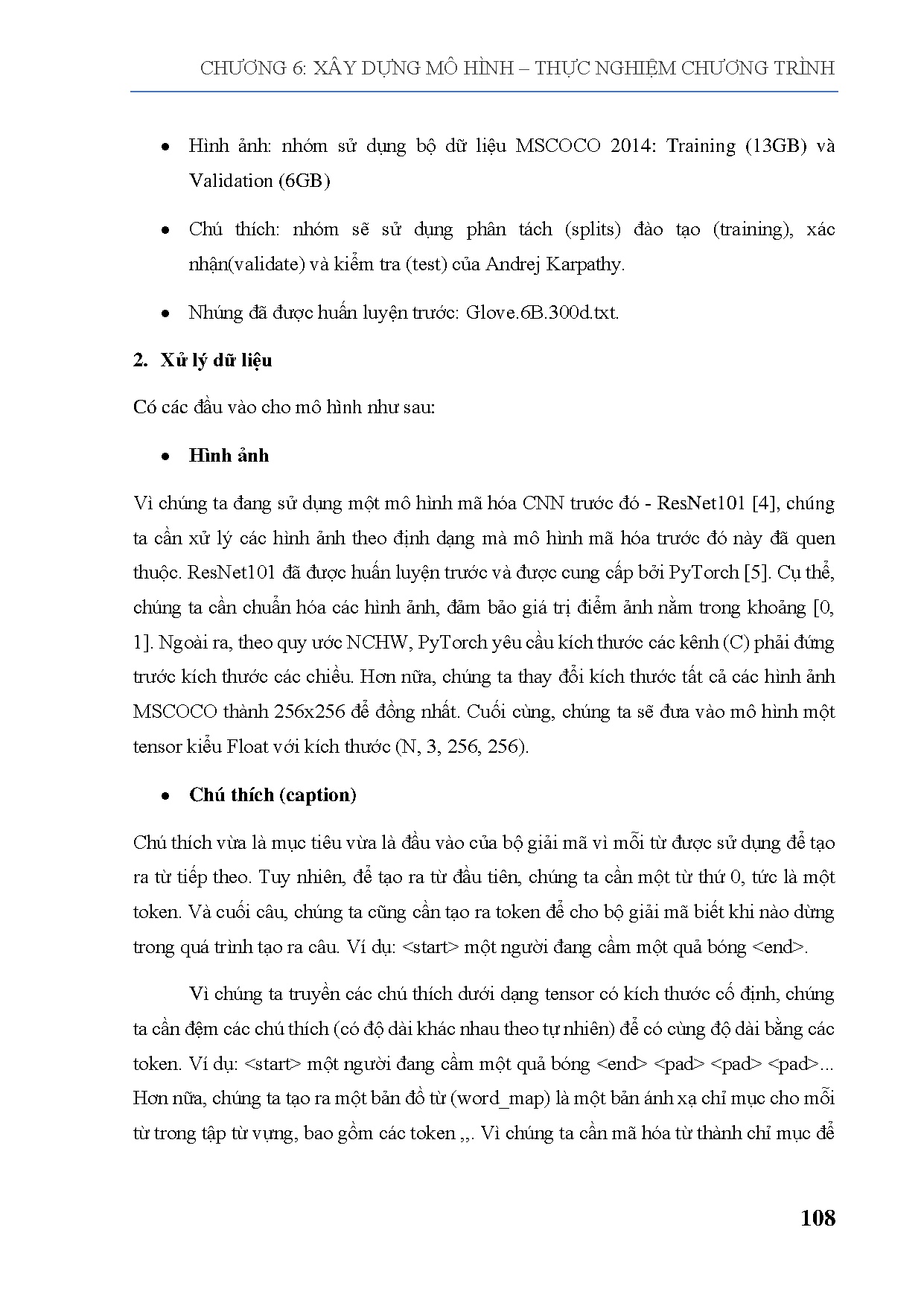 Đồ án tốt nghiệp - Tìm hiểu chú thích ảnh tự động sử dụng học sâu và viết ứng dụng minh họa - Trang 122