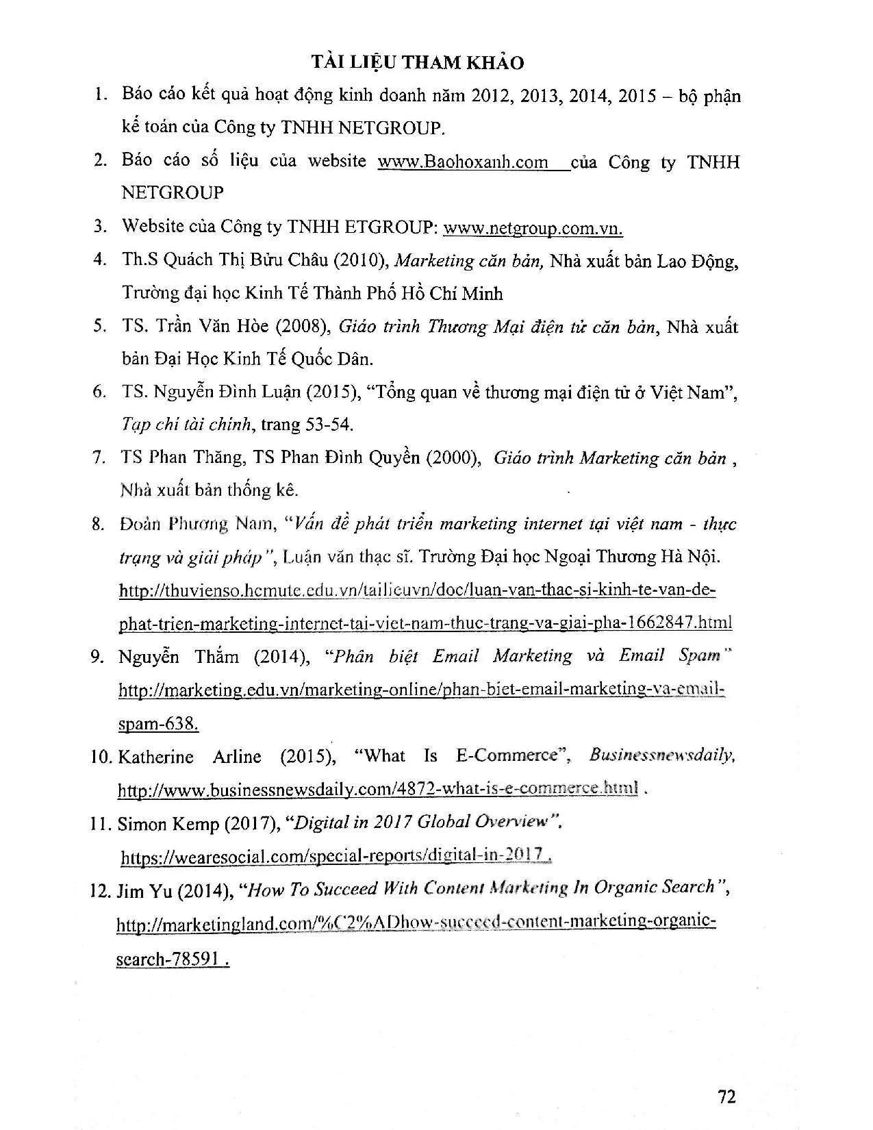 Đồ án tốt nghiệp - Nâng cao hiệu quả hoạt động Marketing Online tại Công ty TNHH Net Group và WB - Trang 85