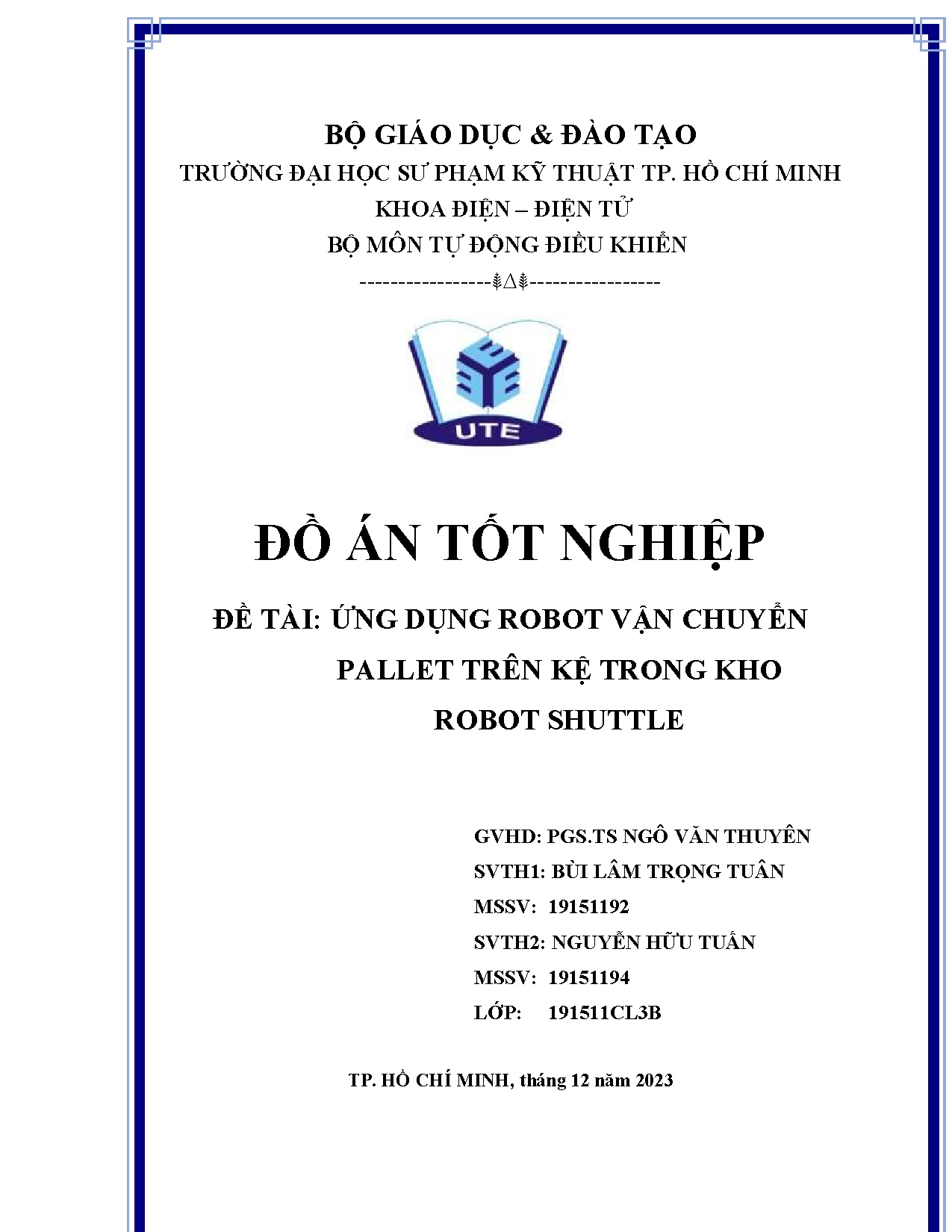 Đồ án tốt nghiệp - Ứng dụng robot vận chuyển pallet trên kệ trong kho Robot Shuttle