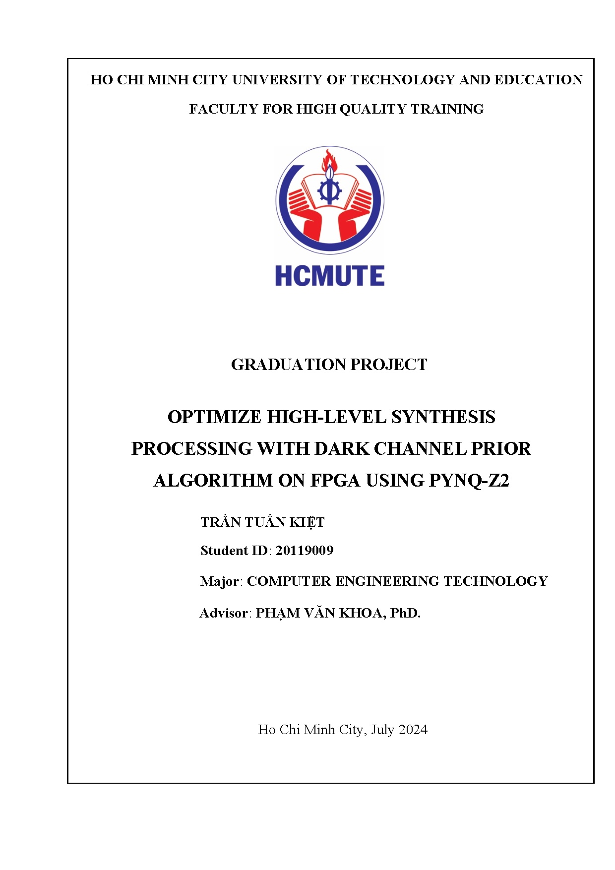 Đồ án tốt nghiệp - Optimize high-level synthesis processing with dark channel prior algorithm on FUP
