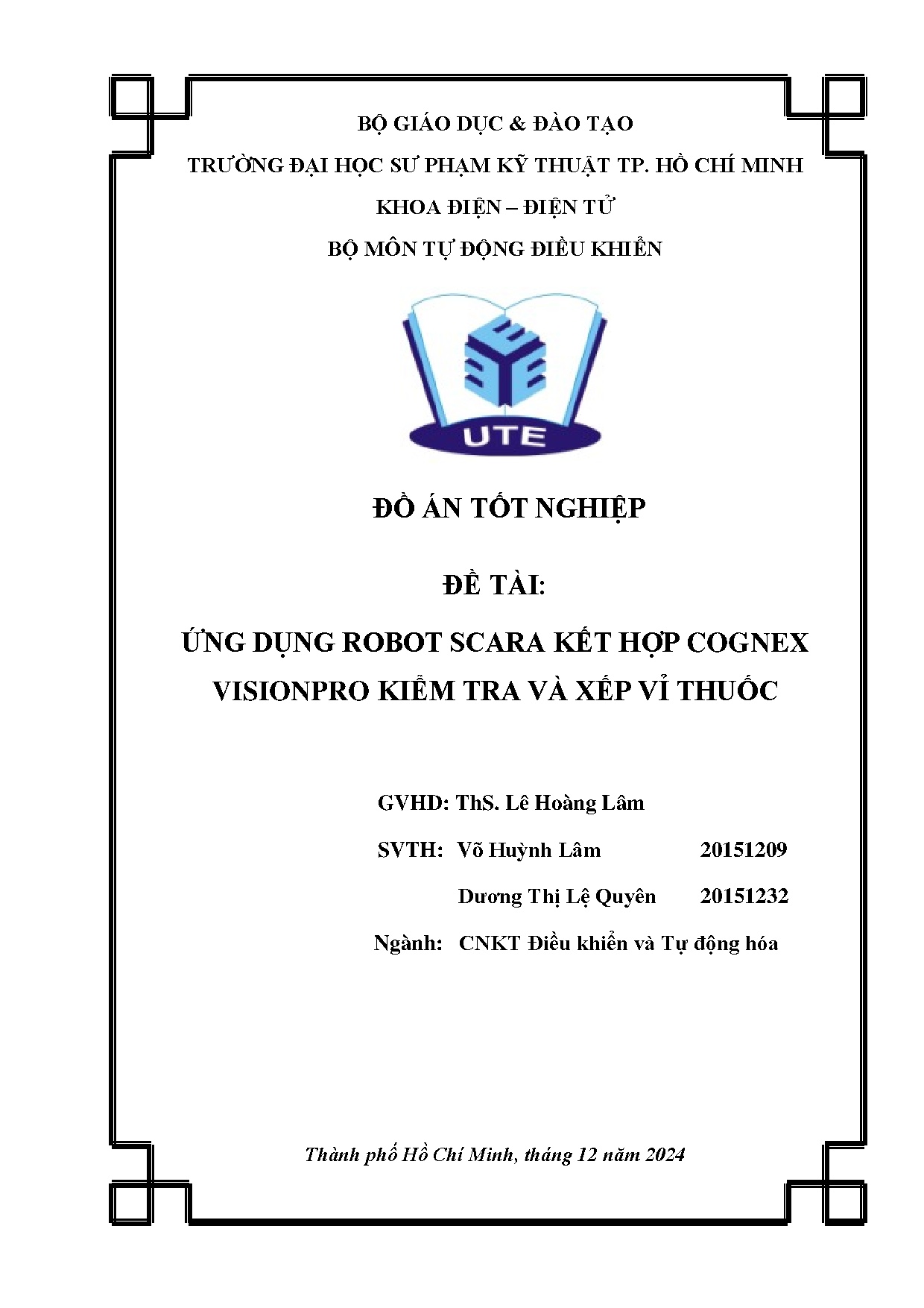 Đồ án tốt nghiệp - Ứng dụng robot scara kết hợp cognex visionpro kiểm tra và xếp vỉ thuốc