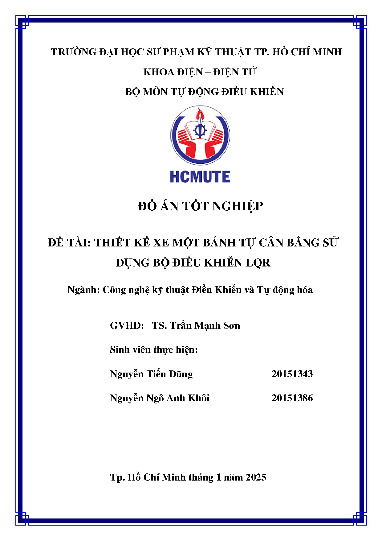 Đồ án tốt nghiệp - Thiết kế xe một bánh tự cân bằng sử dụng bộ điều khiển LQR