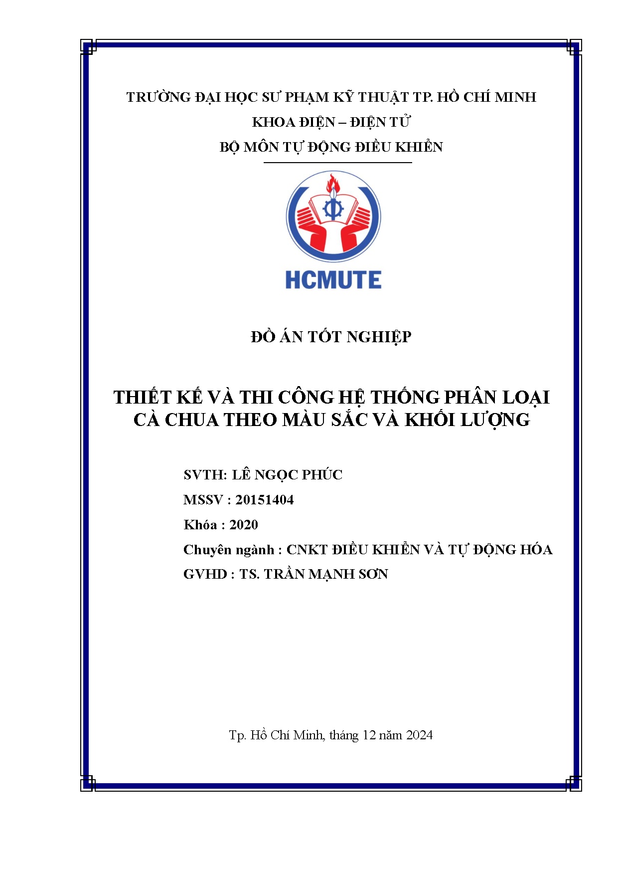 Đồ án tốt nghiệp - Thiết kế và thi công hệ thống phân loại cà chua theo màu sắc và khối lượng