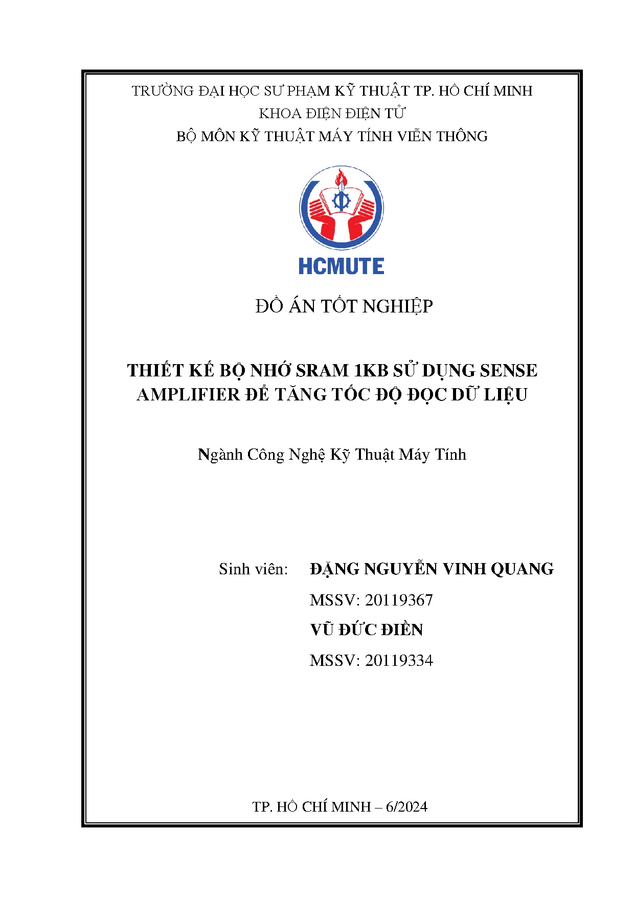 Đồ án tốt nghiệp - Thiết kế bộ nhớ Sram 1KB sử dụng sense amplifier để tăng tốc độ đọc dữ liệu