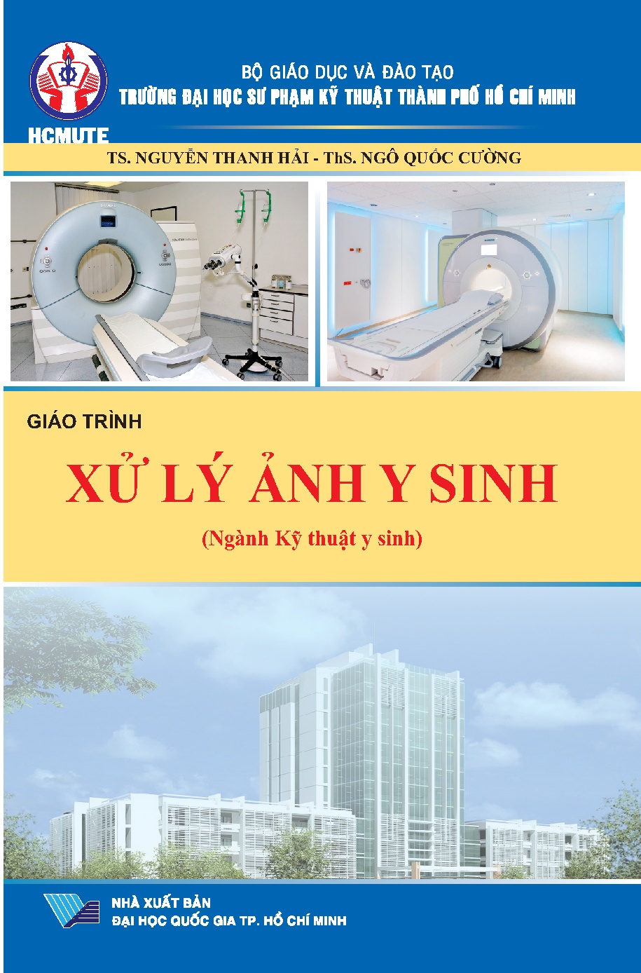 Giáo trình xử lý ảnh Y Sinh (Ngành Kỹ thuật Y sinh) (HCMUTE)