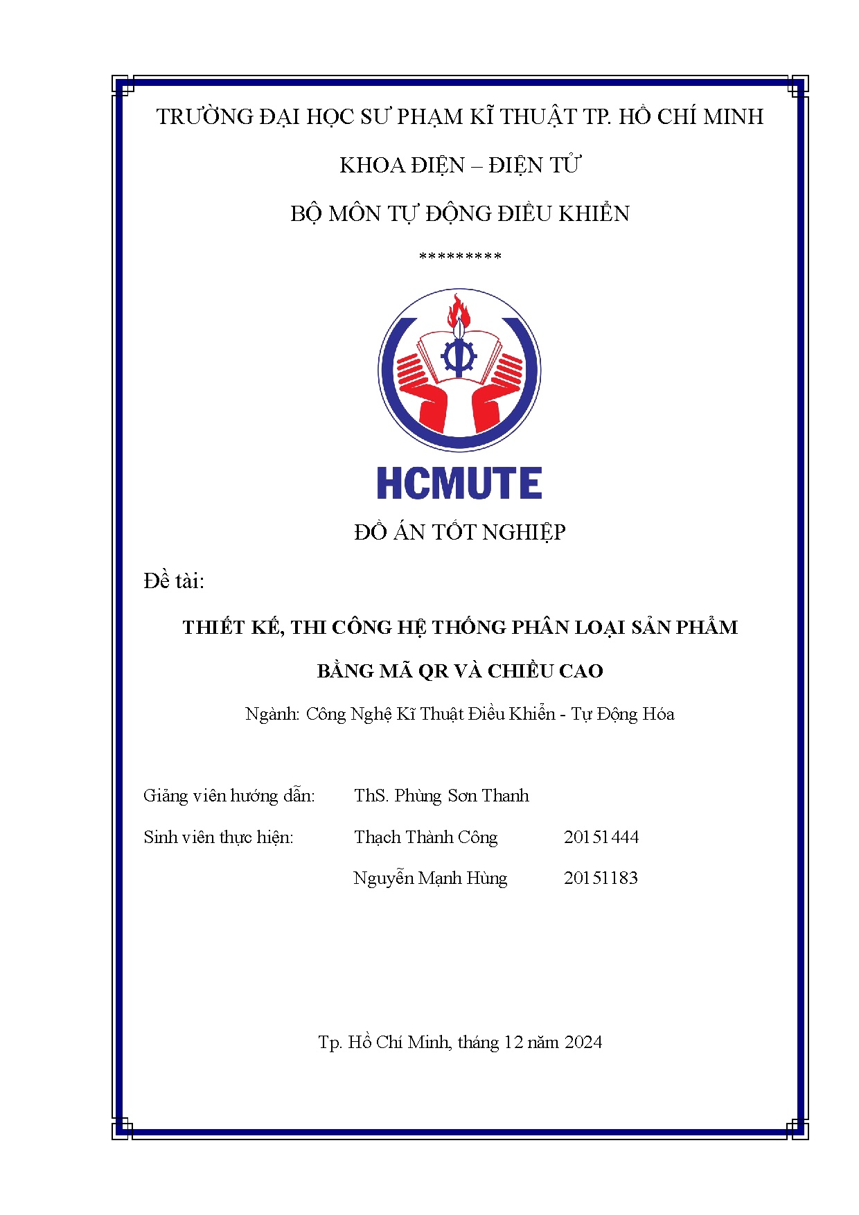 Đồ án tốt nghiệp - Thiết kế, thi công hệ thống phân loại sản phẩm bằng mã QR và chiều cao