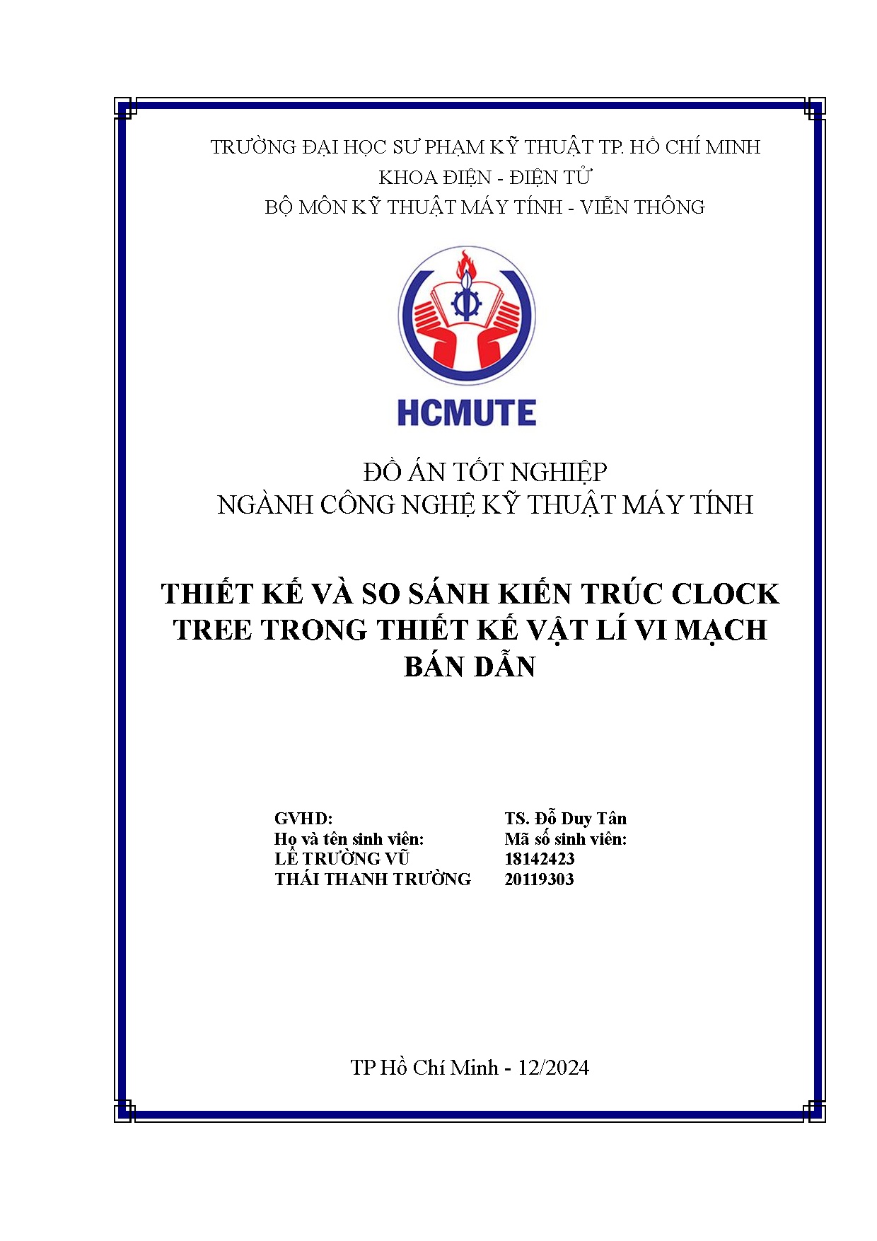 Đồ án tốt nghiệp - Thiết kế và so sánh kiến trúc Clock Tree trong thiết kế vật lí vi mạch bán dẫn