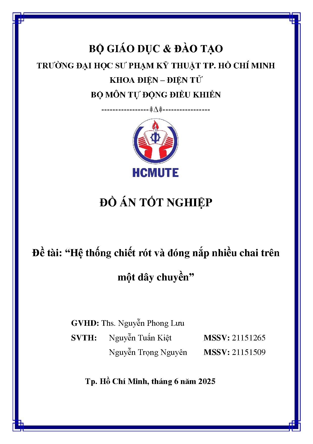 Đồ án tốt nghiệp - Hệ thống chiết rót và đóng nắp nhiều chai trên một dây chuyền