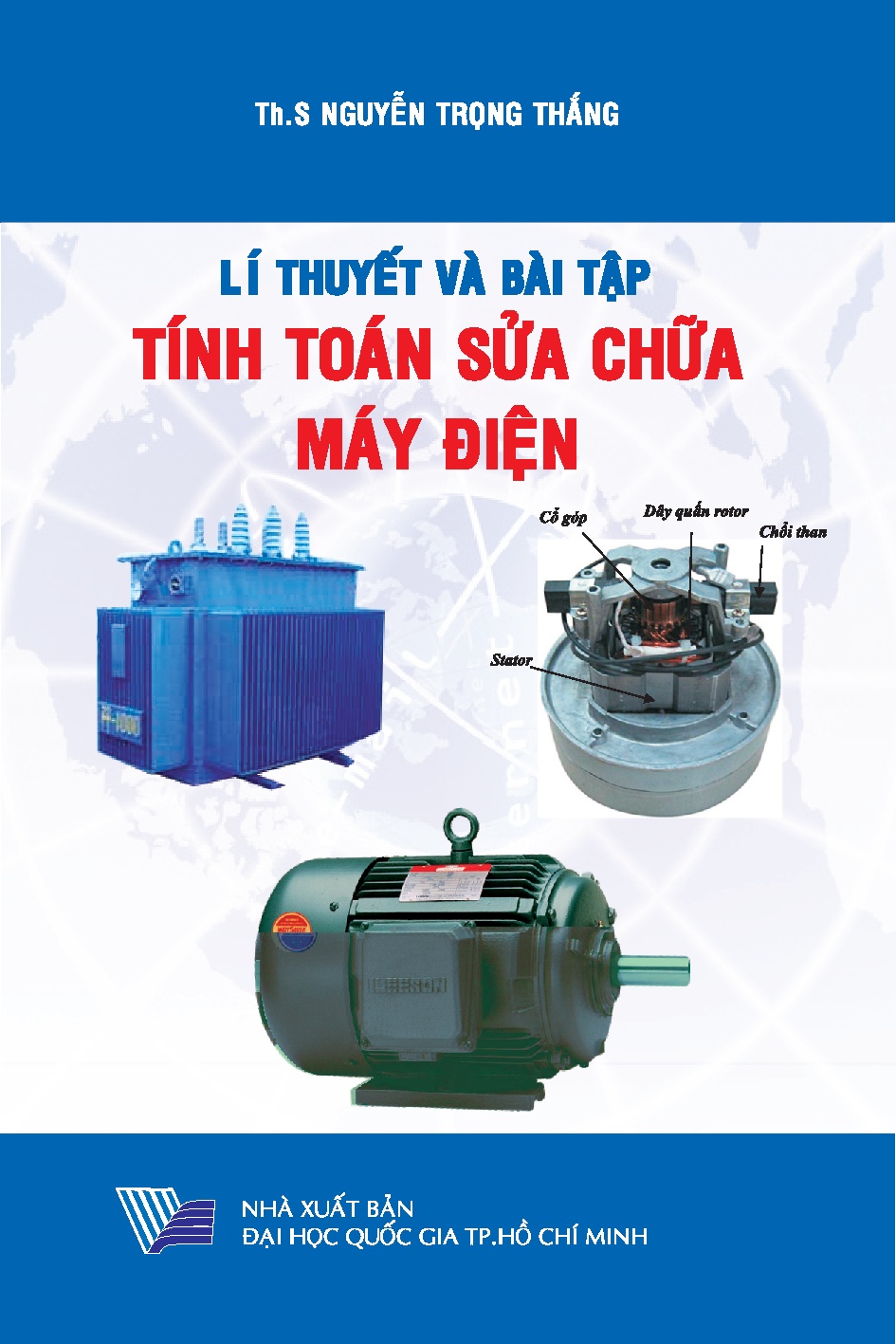 Lí thuyết và bài tập tính toán sửa chữa máy điện (HCMUTE)