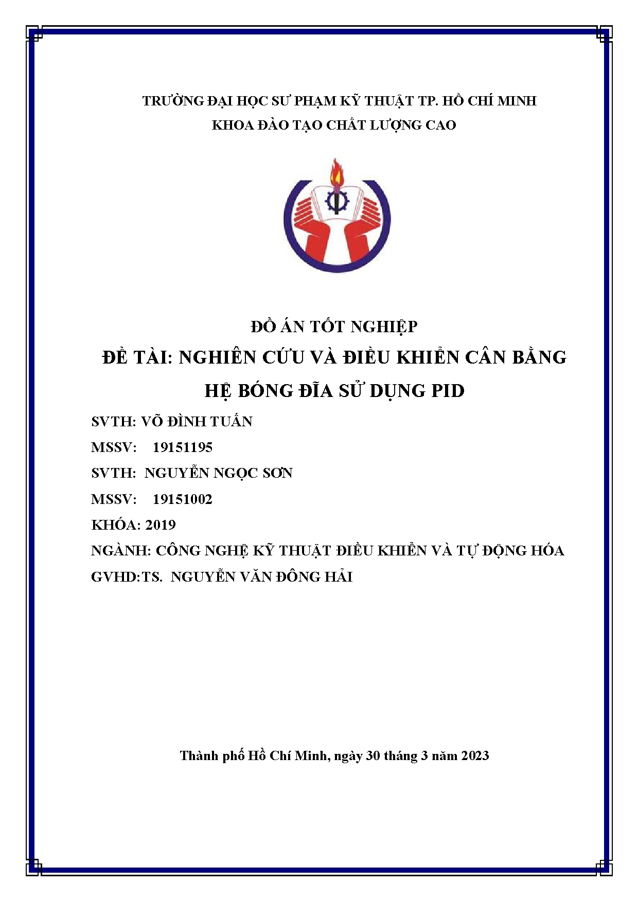 Đồ án tốt nghiệp - Nghiên cứu và điều khiển cân bằng hệ bóng đĩa sử dụng PID
