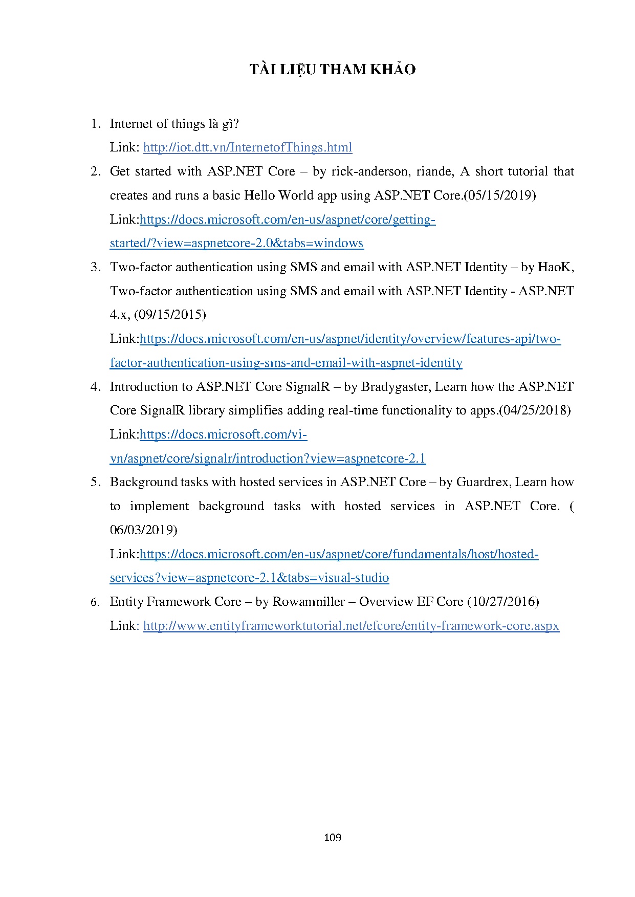 Đồ án tốt nghiệp - Nghiên cứu Asp.Net Core, API Restful 2 và xây dựng hệ thống quản lý thiết bị IoTs - Trang 123