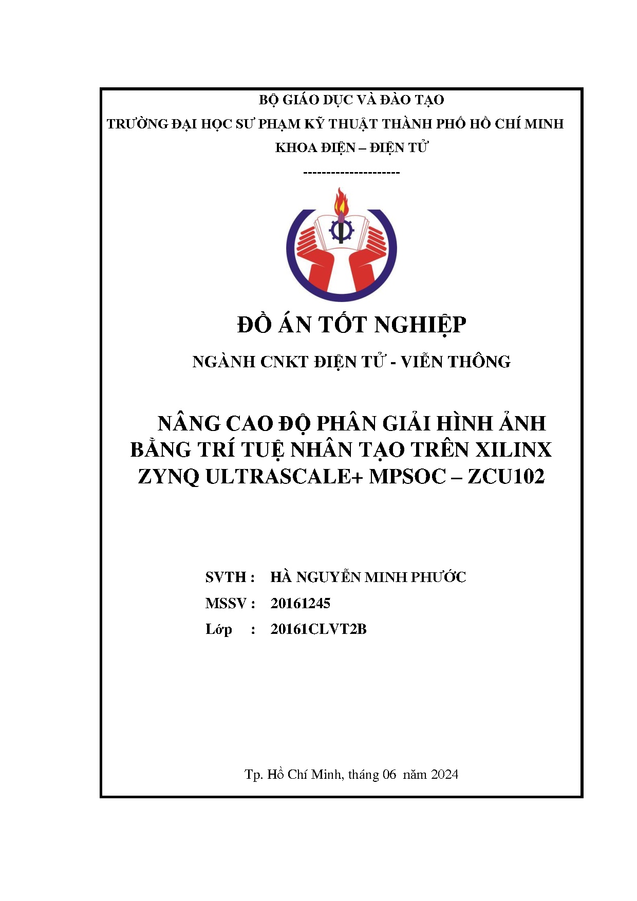 Đồ án tốt nghiệp - Nâng cao độ phân giải hình ảnh bằng trí tuệ nhân tạo trên Xilinx ZYNQ U